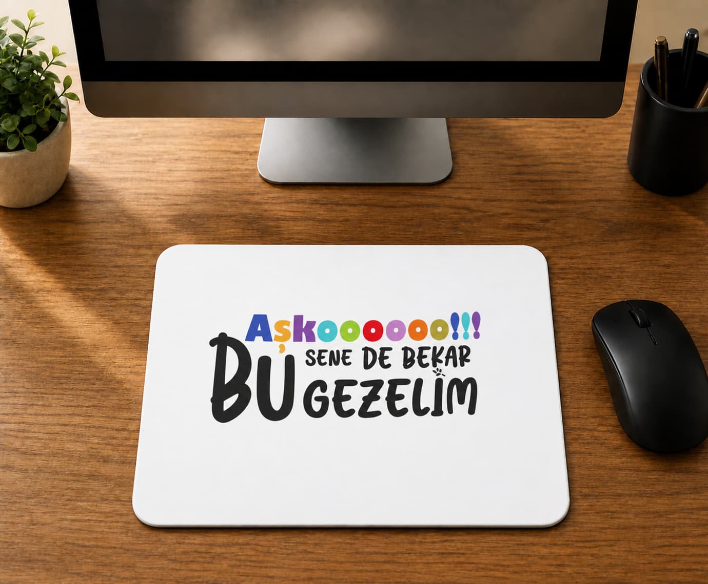 Aşkoooooo - BASKILI MOUSE PAD