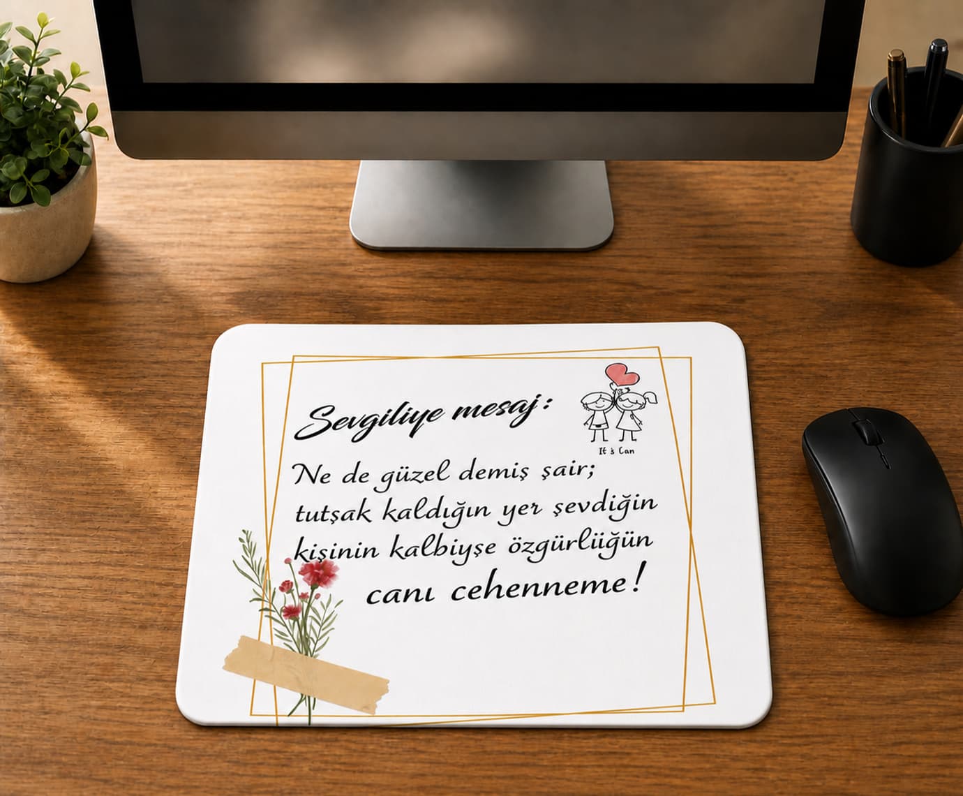 Sevgiliye Mesaj Ne De Güzel Demiş Şair - BASKILI MOUSE PAD