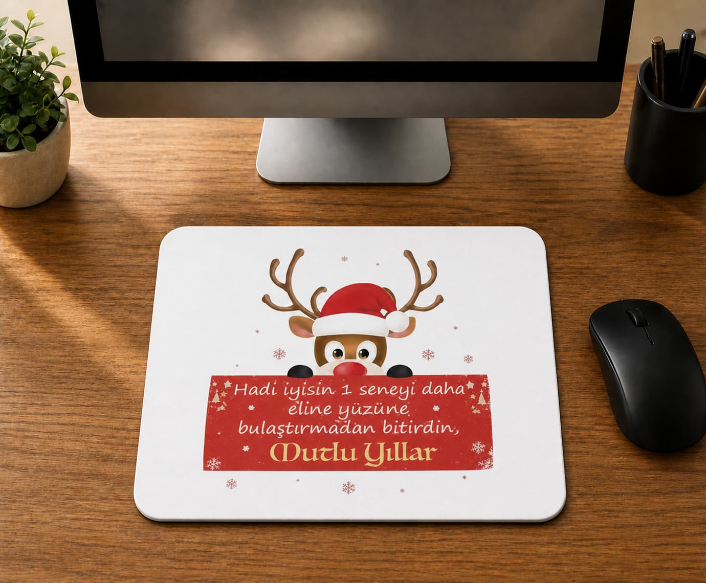 Hadi İyisin 1 Seneyi Daha - BASKILI MOUSE PAD