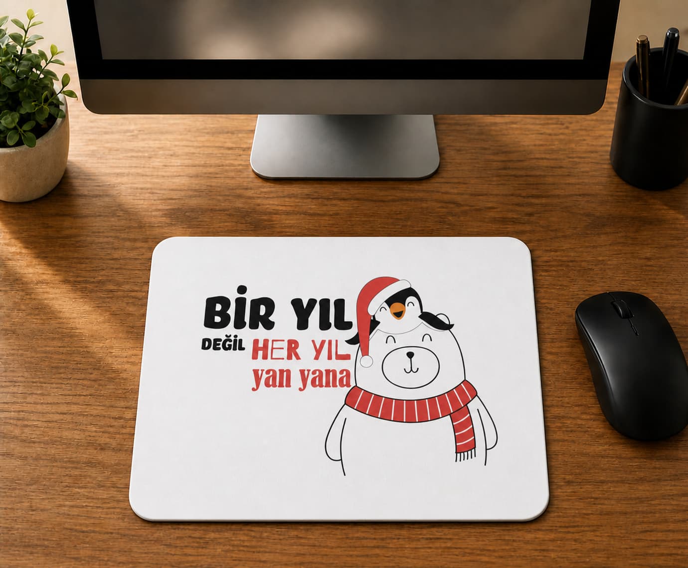 Bir Yıl Değil Her Yıl Yan Yana Penguen - BASKILI MOUSE PAD