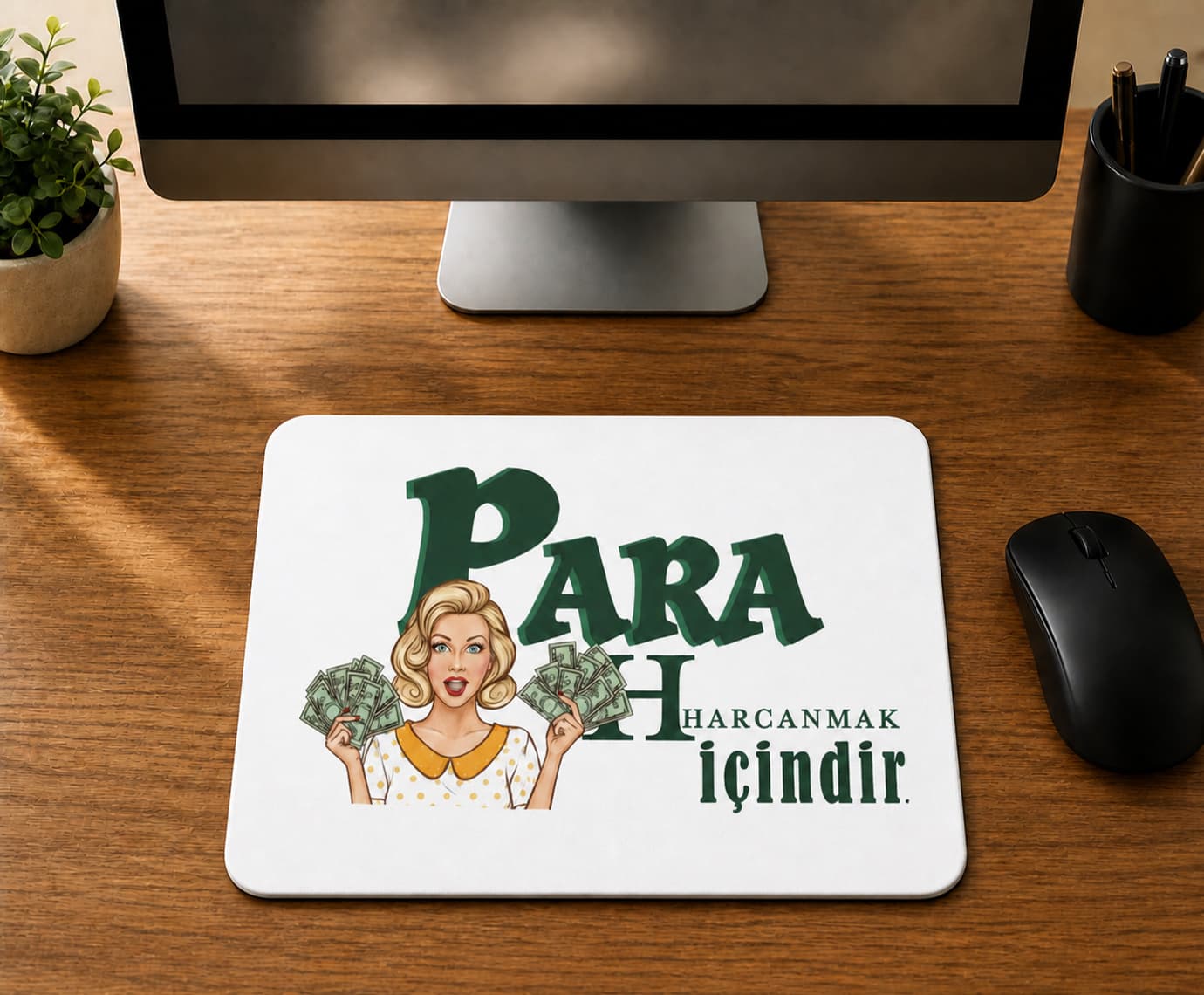Para Harcamak İçindir - BASKILI MOUSE PAD