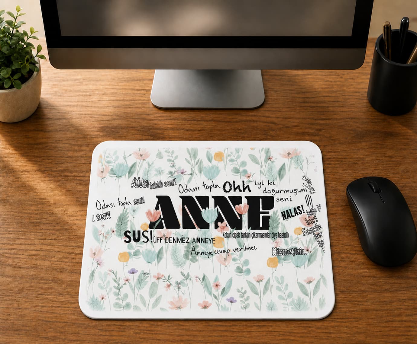Anne Sözleri Tam Tur - BASKILI MOUSE PAD
