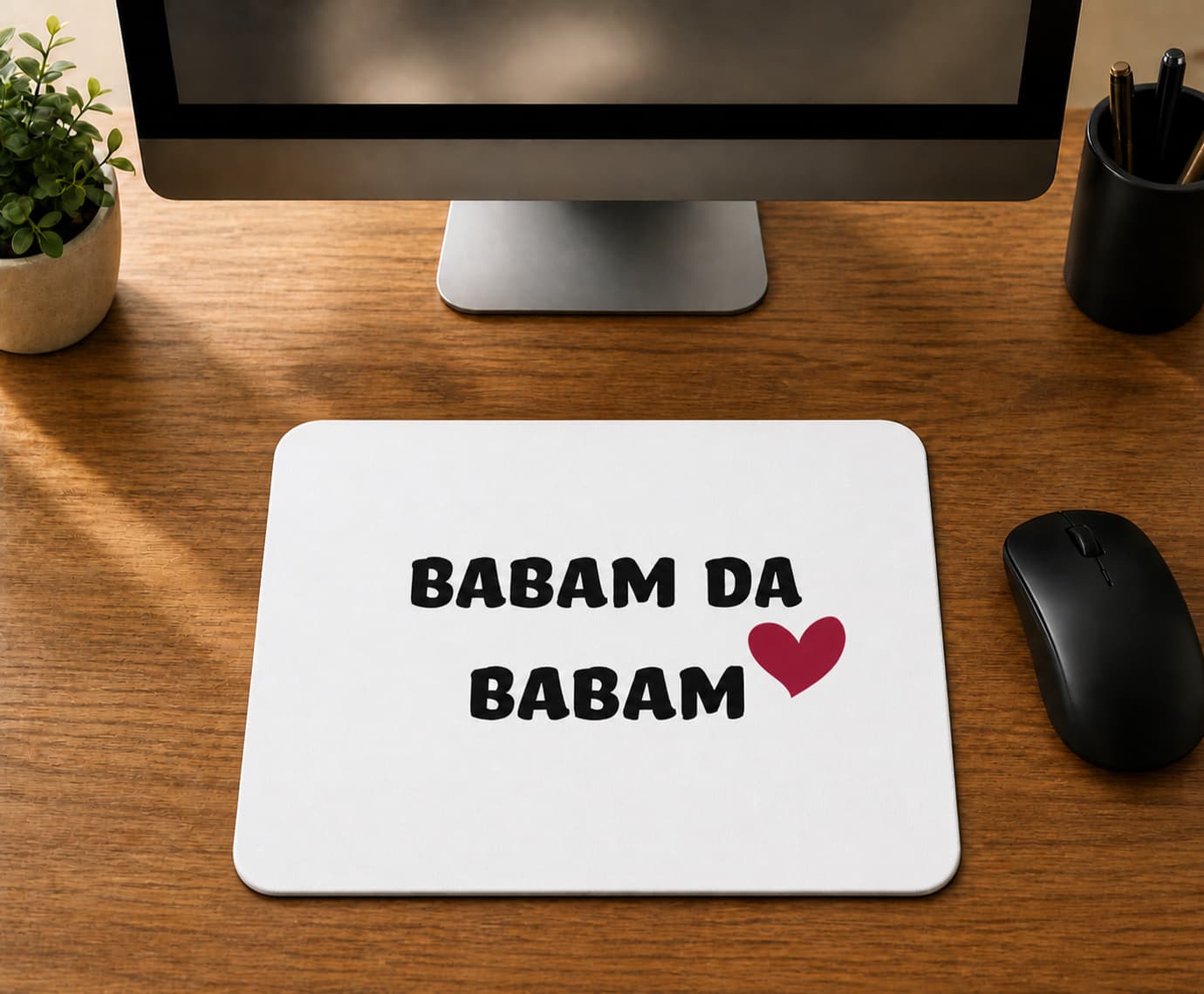 Babam Da Babam - BASKILI MOUSE PAD