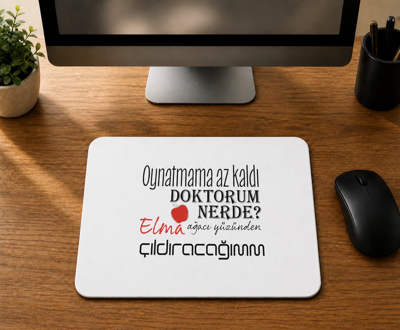 Oynatmama Az Kaldı Doktorum Nerede - BASKILI MOUSE PAD