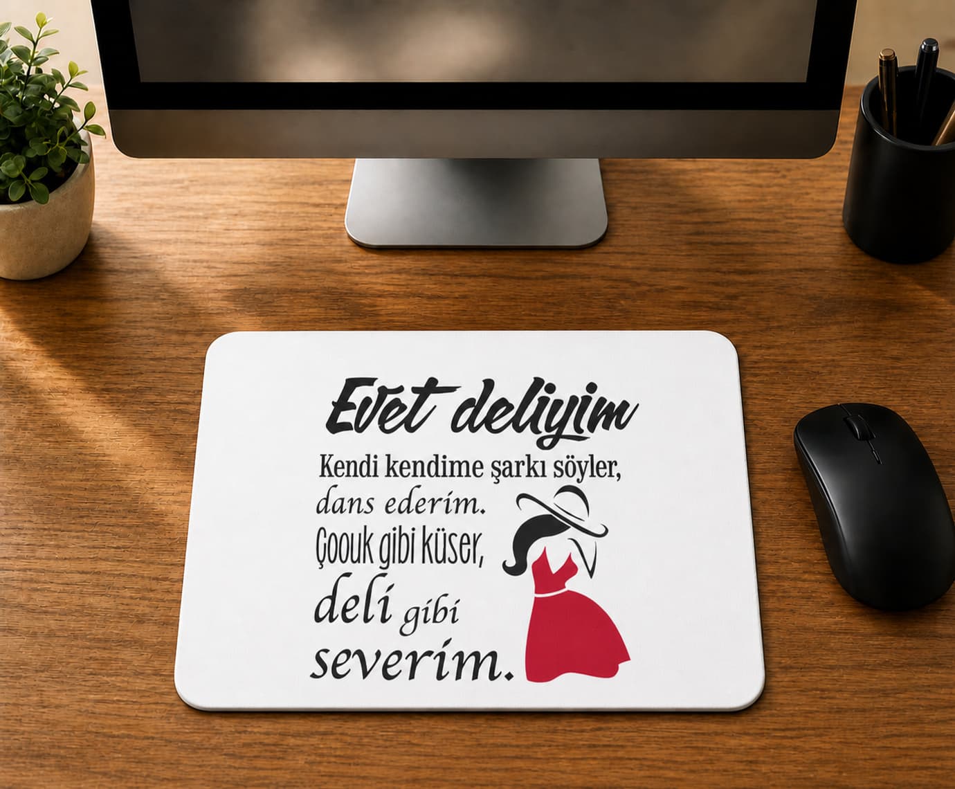 Evet Deliyim - BASKILI MOUSE PAD