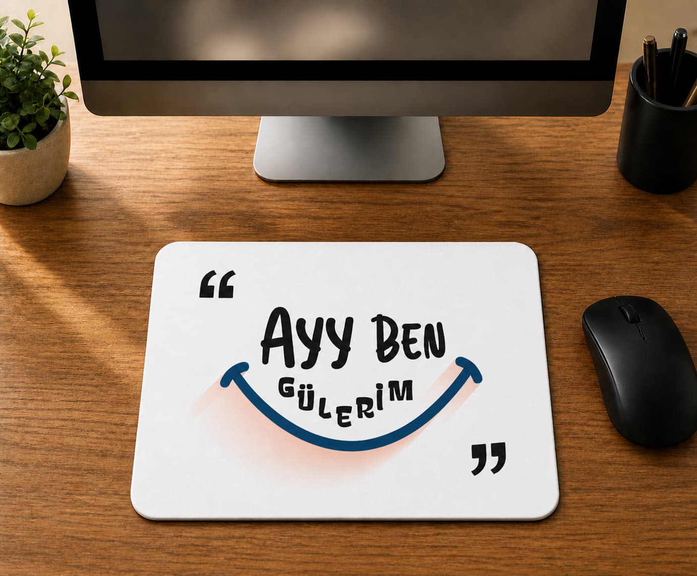 Ayy Benim Gülerim - BASKILI MOUSE PAD
