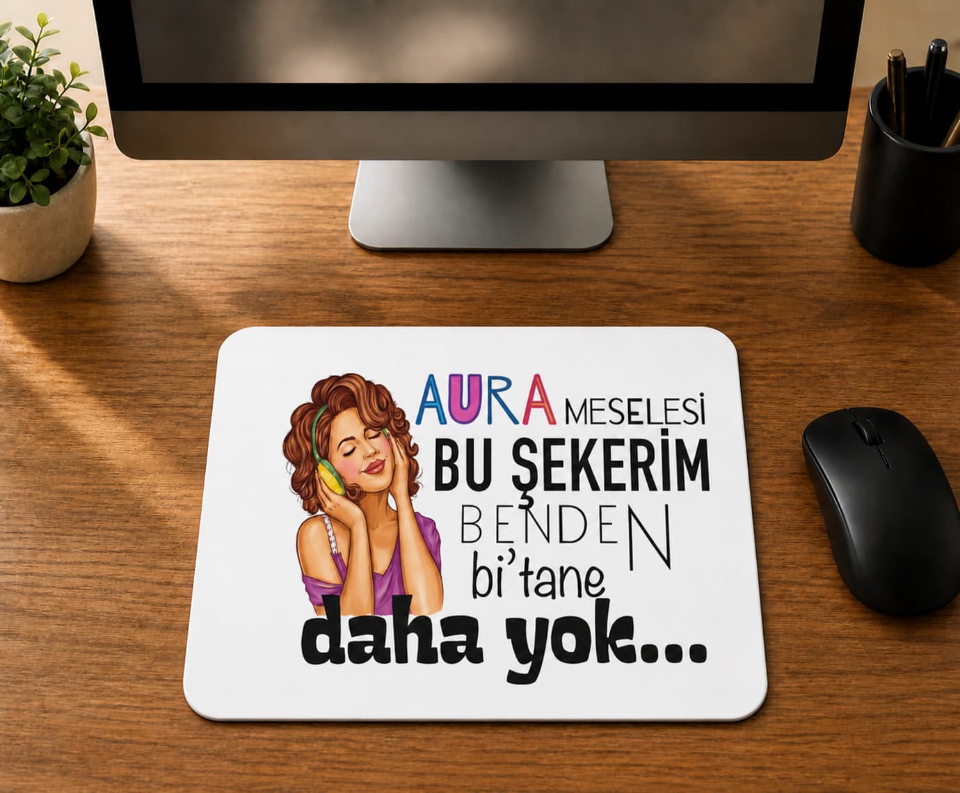 Aura Meselesi Bu Şekerim - BASKILI MOUSE PAD