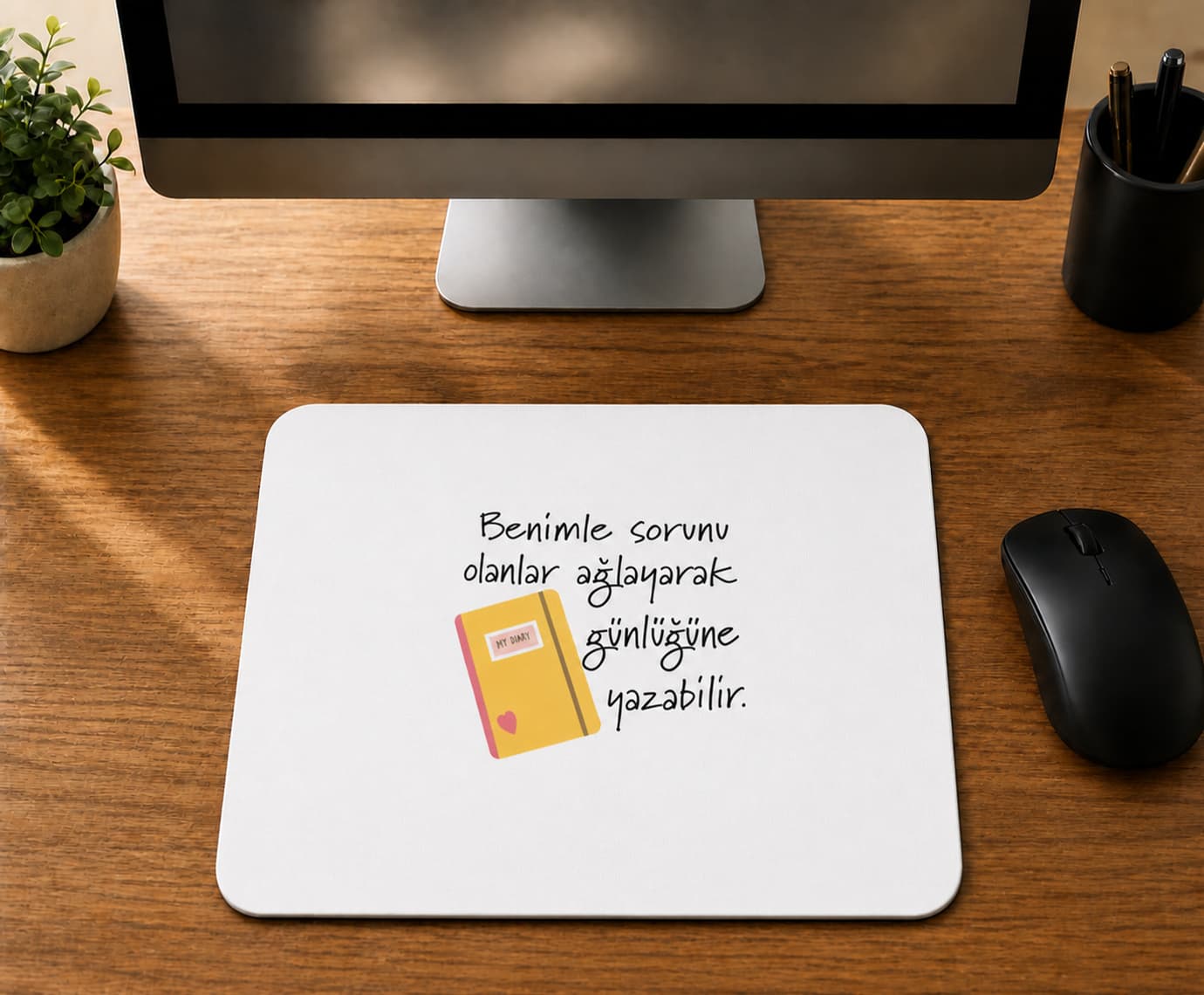 Benimle Sorunu Olanlar Ağlayarak - BASKILI MOUSE PAD