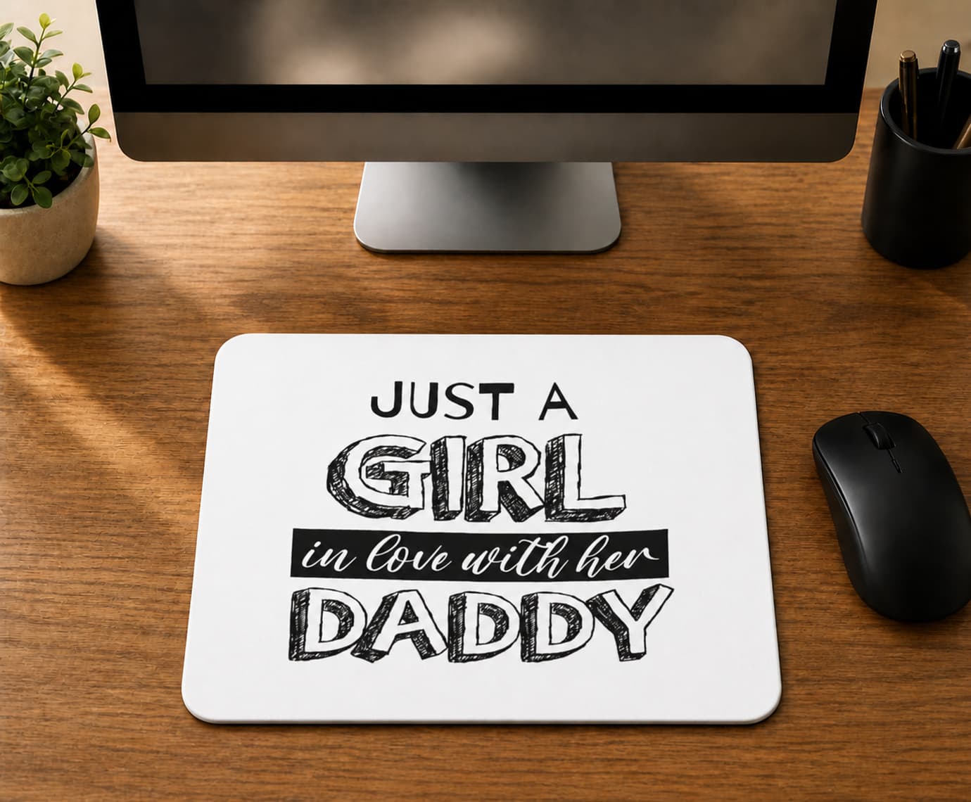 Gril S Daddy - BASKILI MOUSE PAD