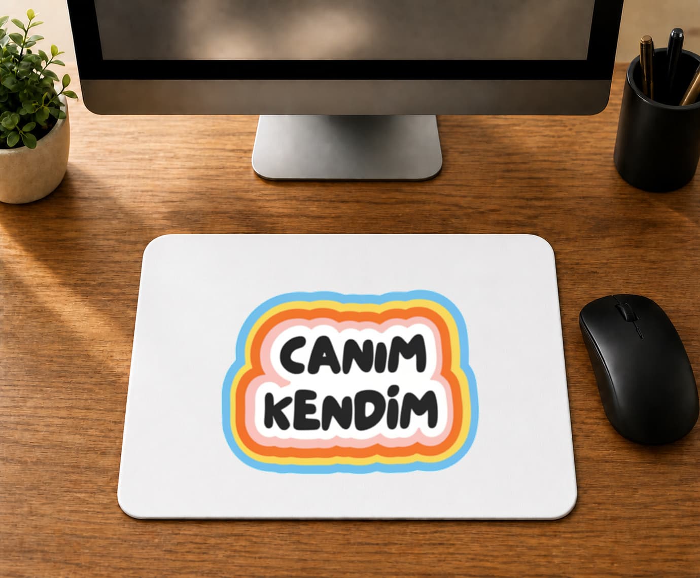 Canım Kendim - BASKILI MOUSE PAD
