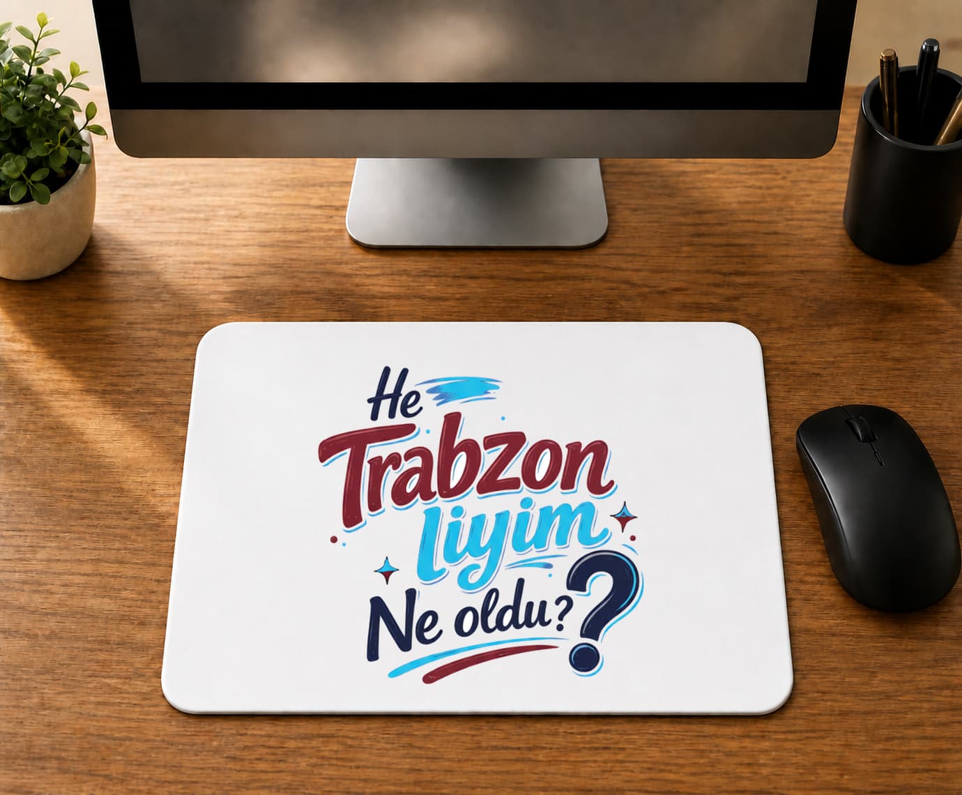 Hee Trabzonliyim Ne Oldu - BASKILI MOUSE PAD