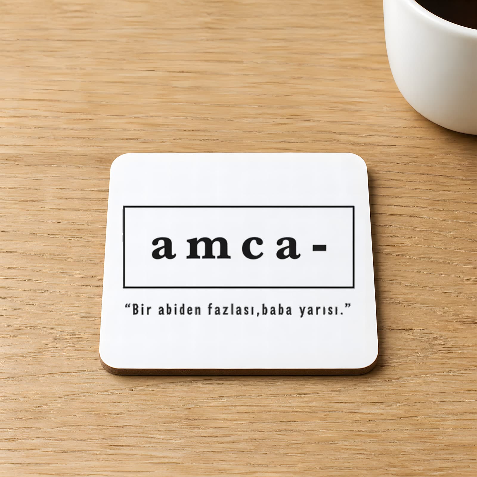 Amca Baskılı Kare MDF Bardak Altlığı
