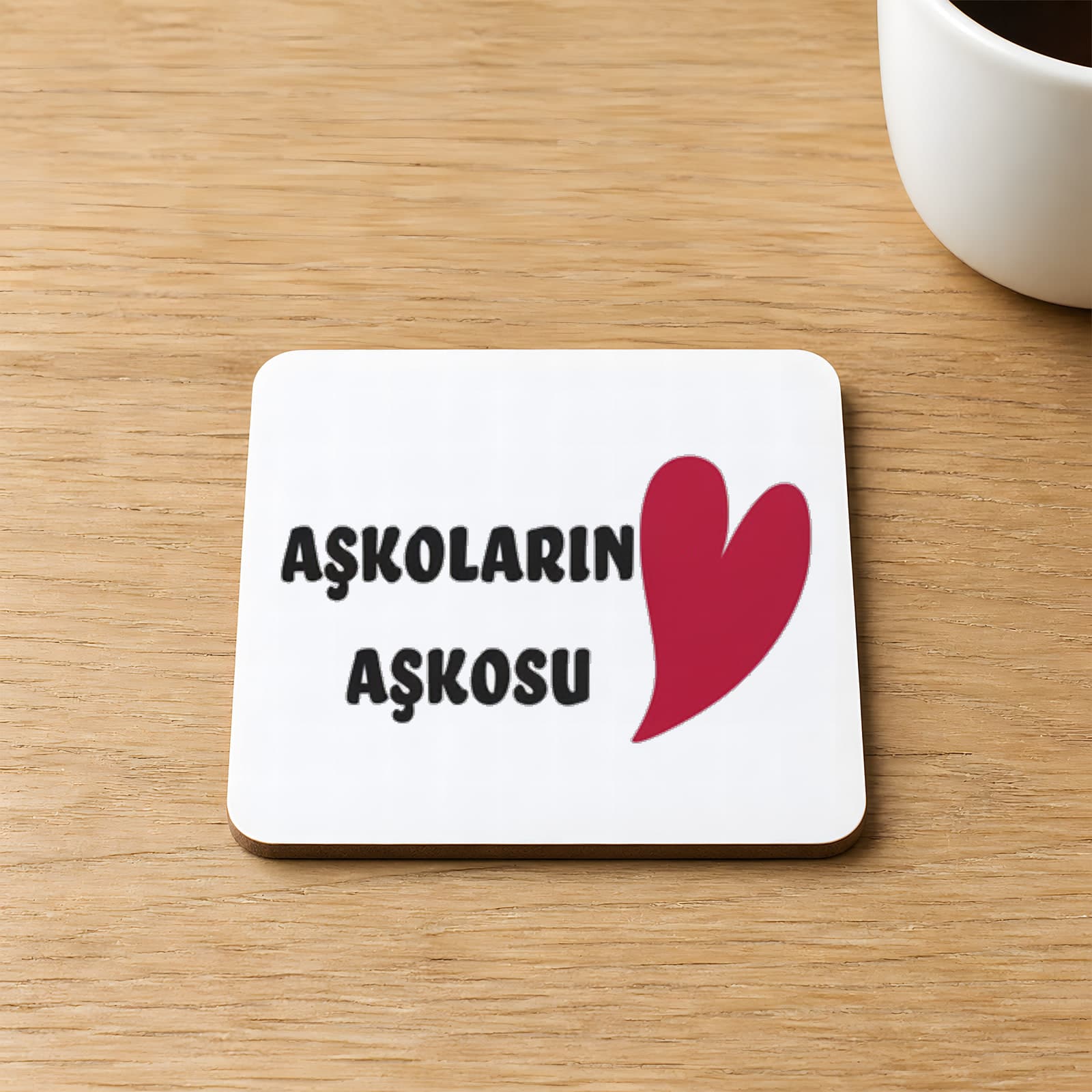 Aşkoların Aşkosu Baskılı Kare MDF Bardak Altlığı