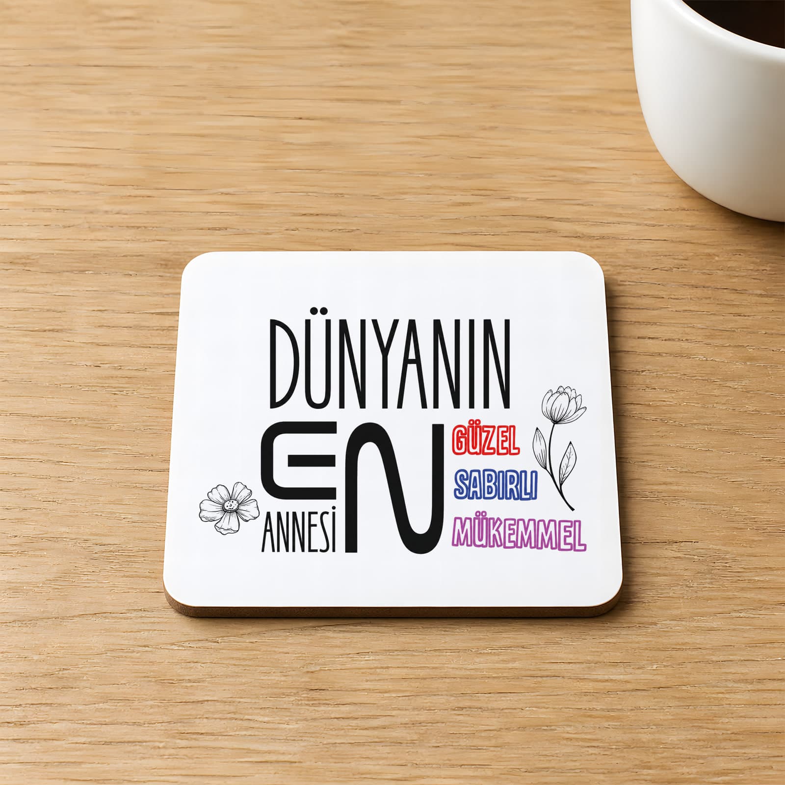 Dünyanın En Annesi Baskılı Kare MDF Bardak Altlığı