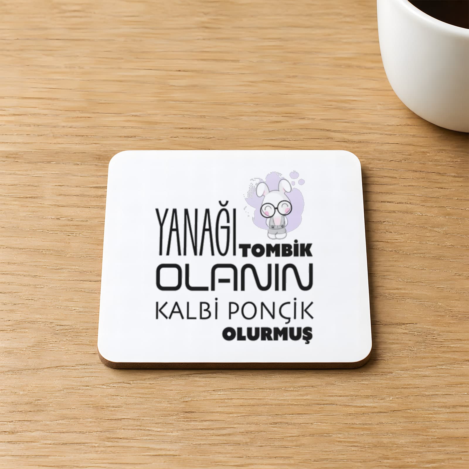 Yanağı Tombik Olanın Baskılı Kare MDF Bardak Altlığı