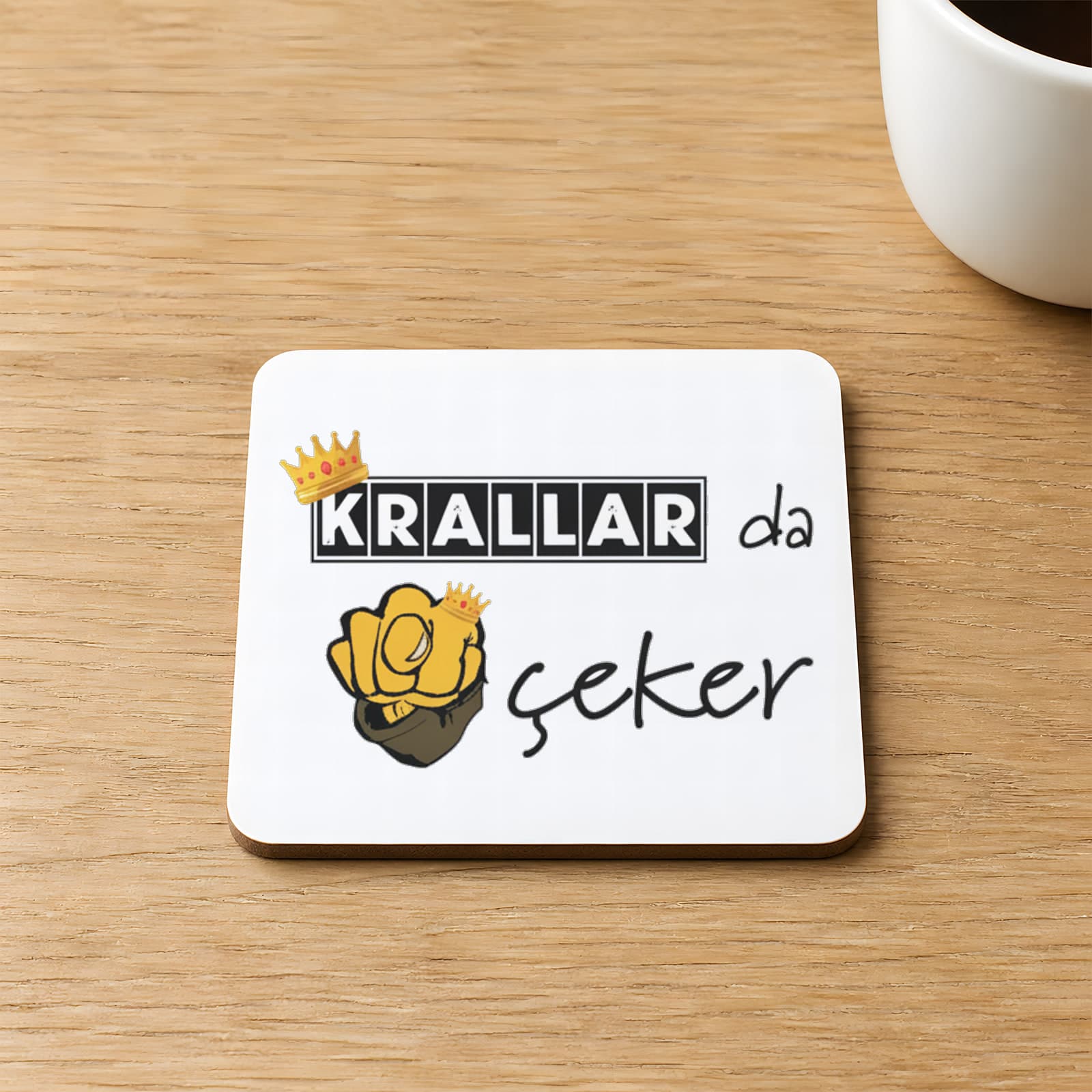 Krallar Da Nah Çeker Baskılı Kare MDF Bardak Altlığı