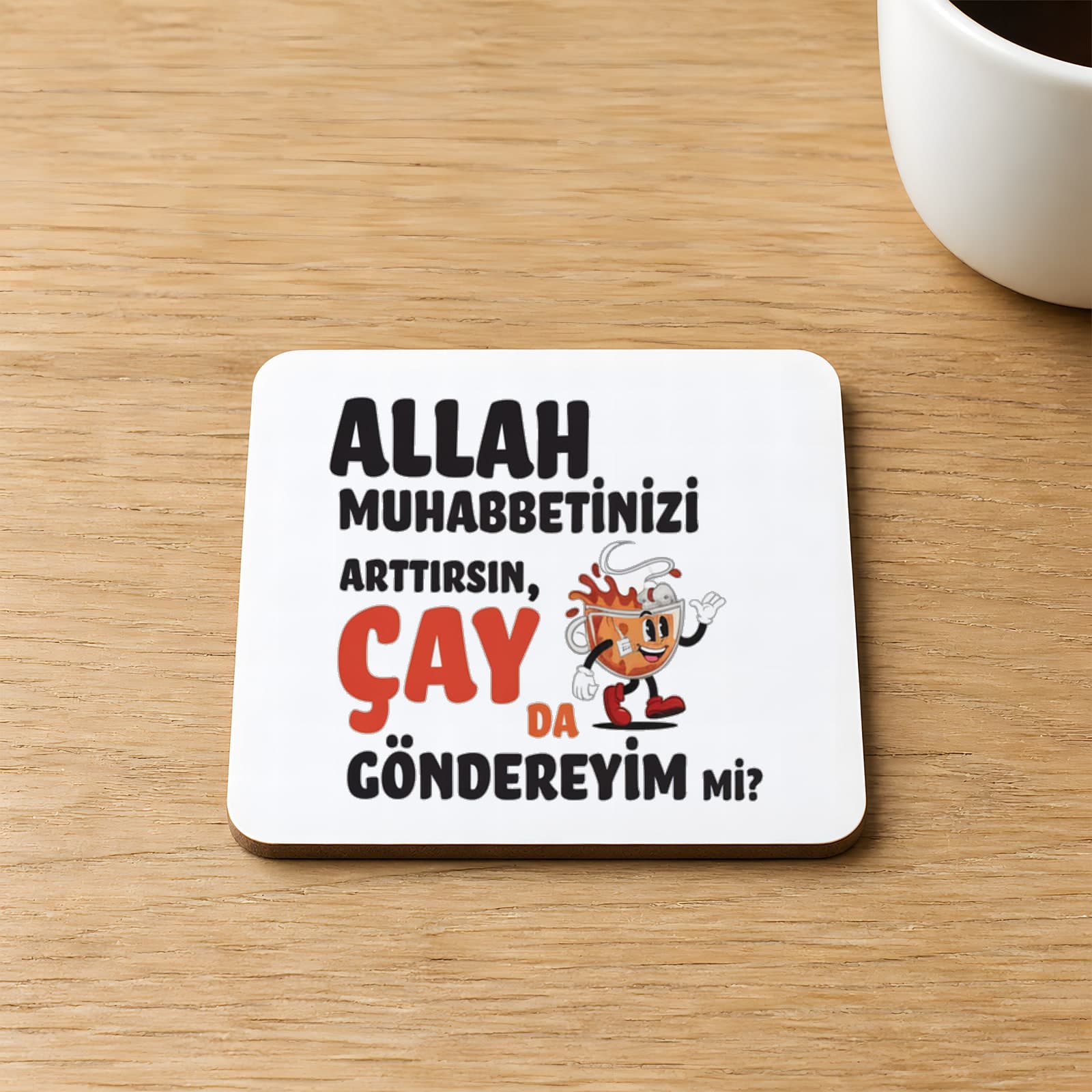 Çay Da Göndereyim Mi Baskılı Kare MDF Bardak Altlığı