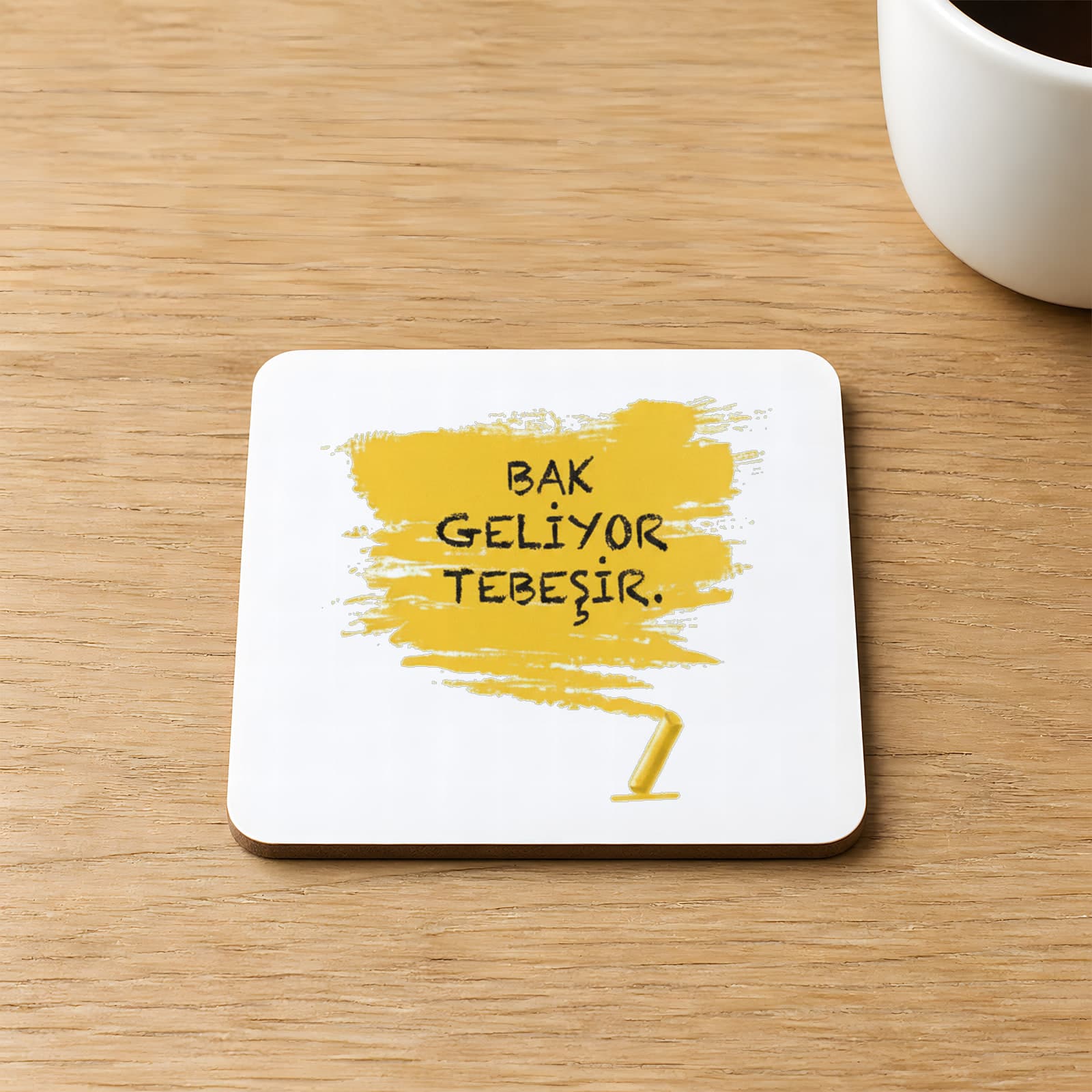 Bak Geliyor Tebeşir Baskılı Kare MDF Bardak Altlığı