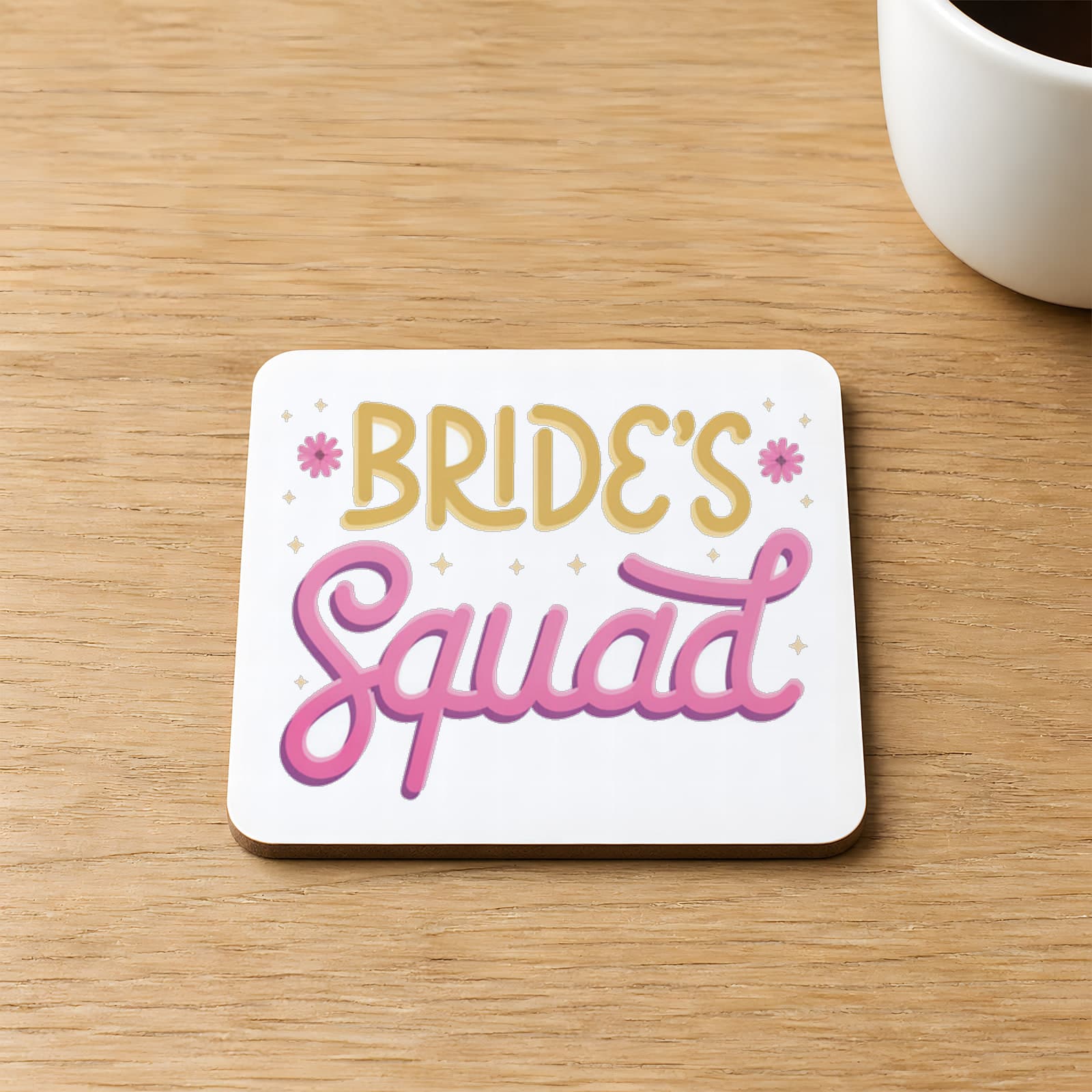 Bride S Squad Yazı Baskılı Kare MDF Bardak Altlığı
