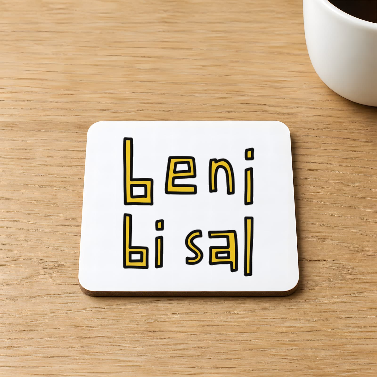 Beni Bi Sal Baskılı Kare MDF Bardak Altlığı