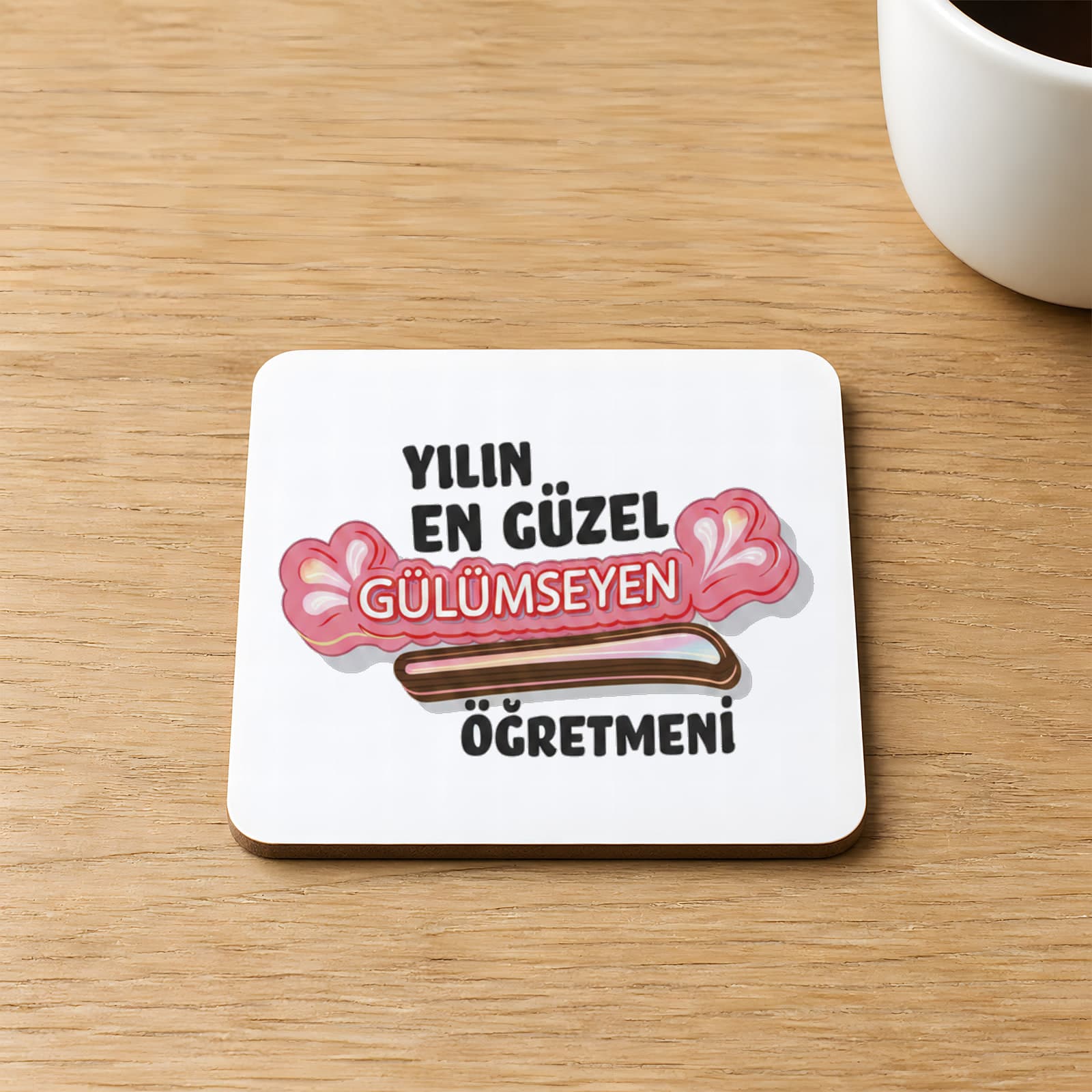 Yılın En Güzel Gülümseyen Öğretmeni Baskılı Kare MDF Bardak Altlığı