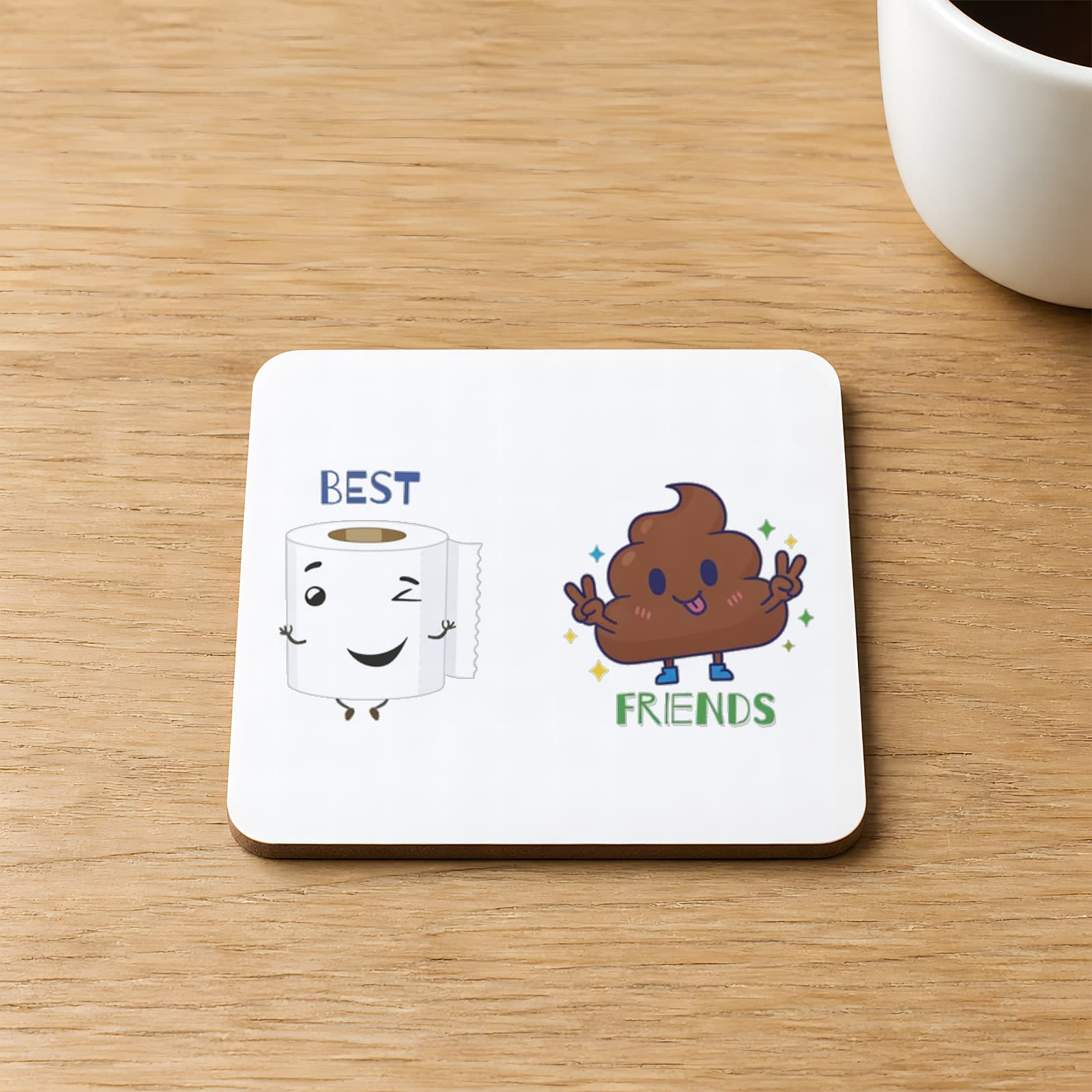 Best Friends Tuvalet Kağıtlı Baskılı Kare MDF Bardak Altlığı