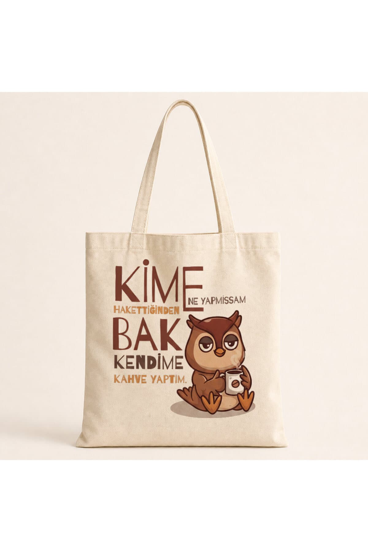 Kime Ne Yaptıysam Hakkettiğinden Baskılı Bez Çanta