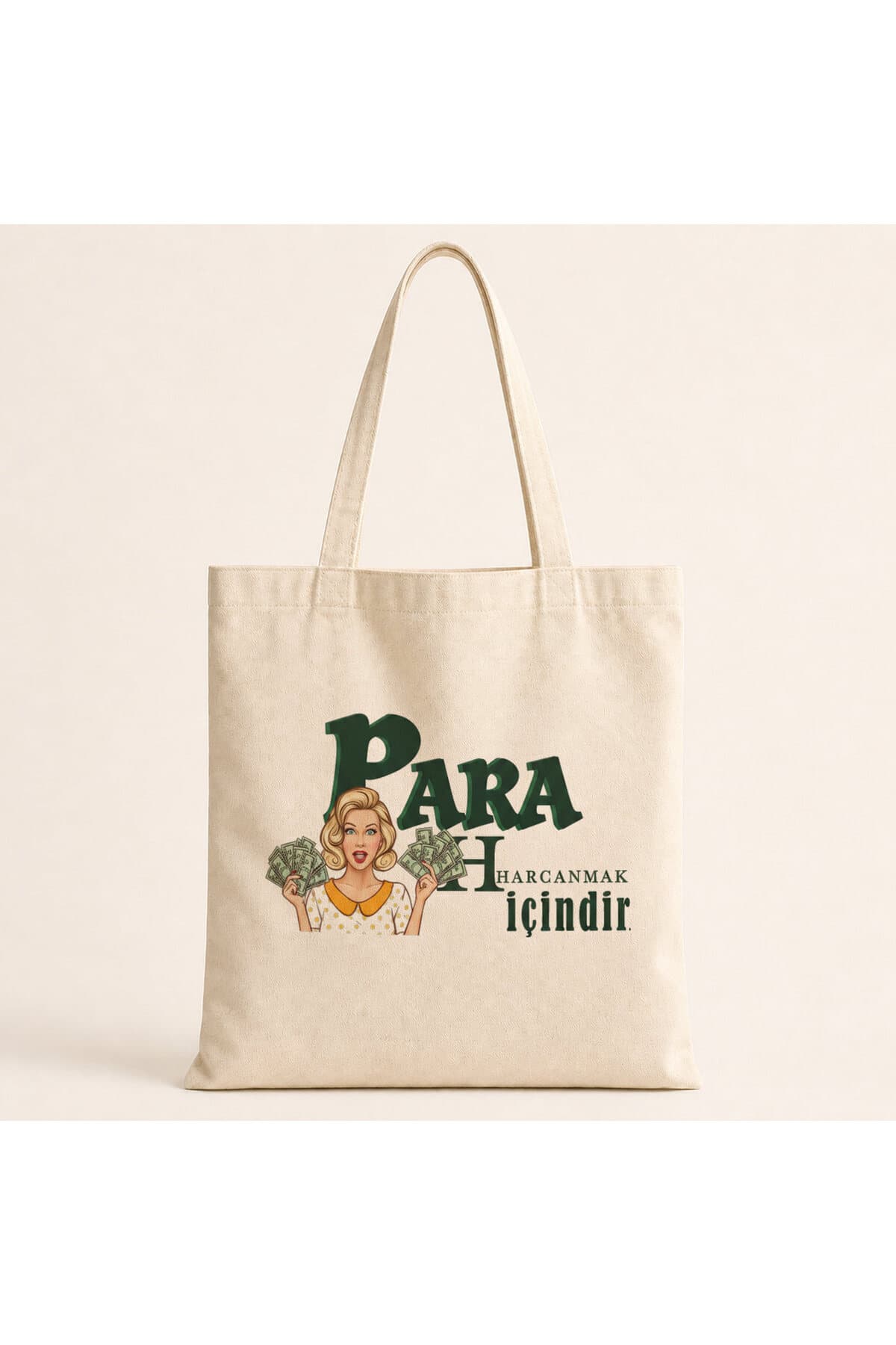 Para Harcamak İçindir Baskılı Bez Çanta
