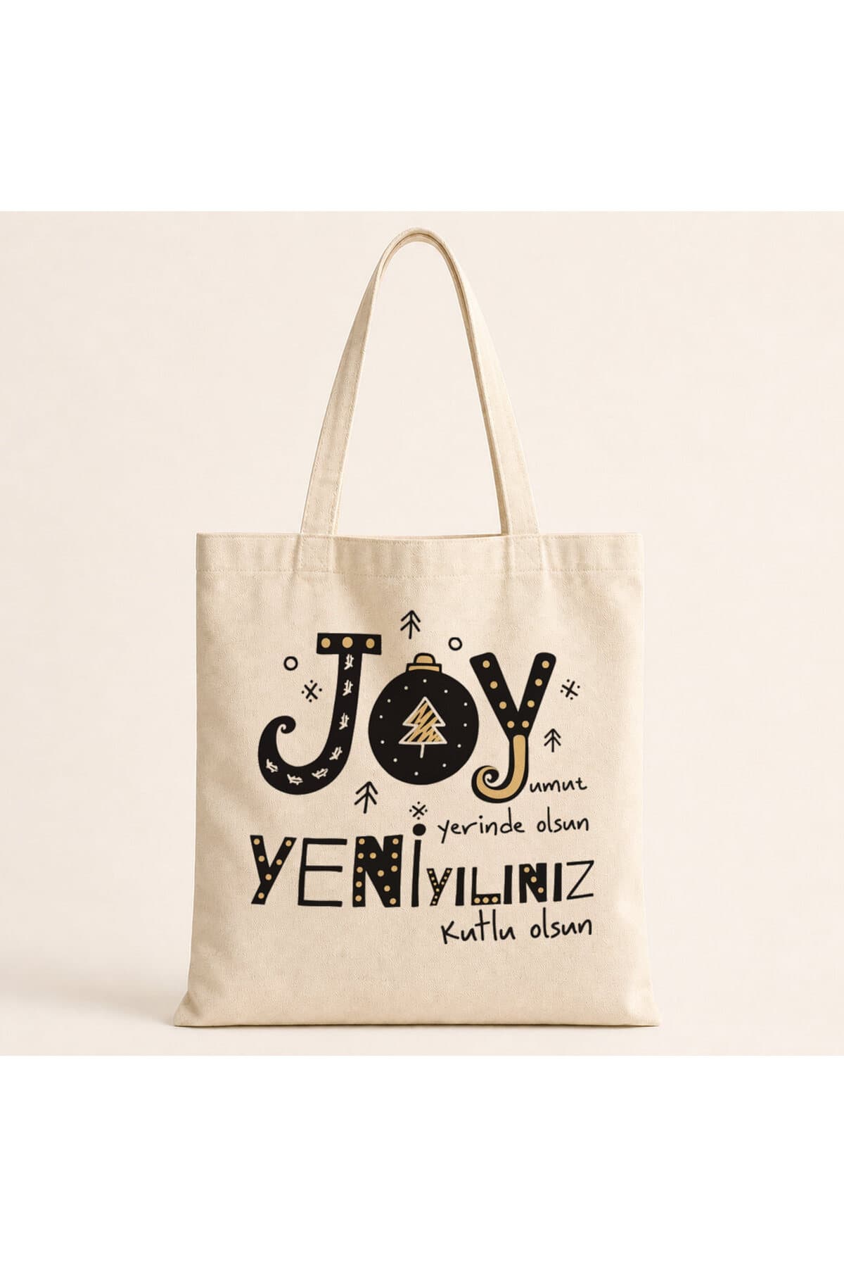 Joyumuz Yerinde Olsun Baskılı Bez Çanta
