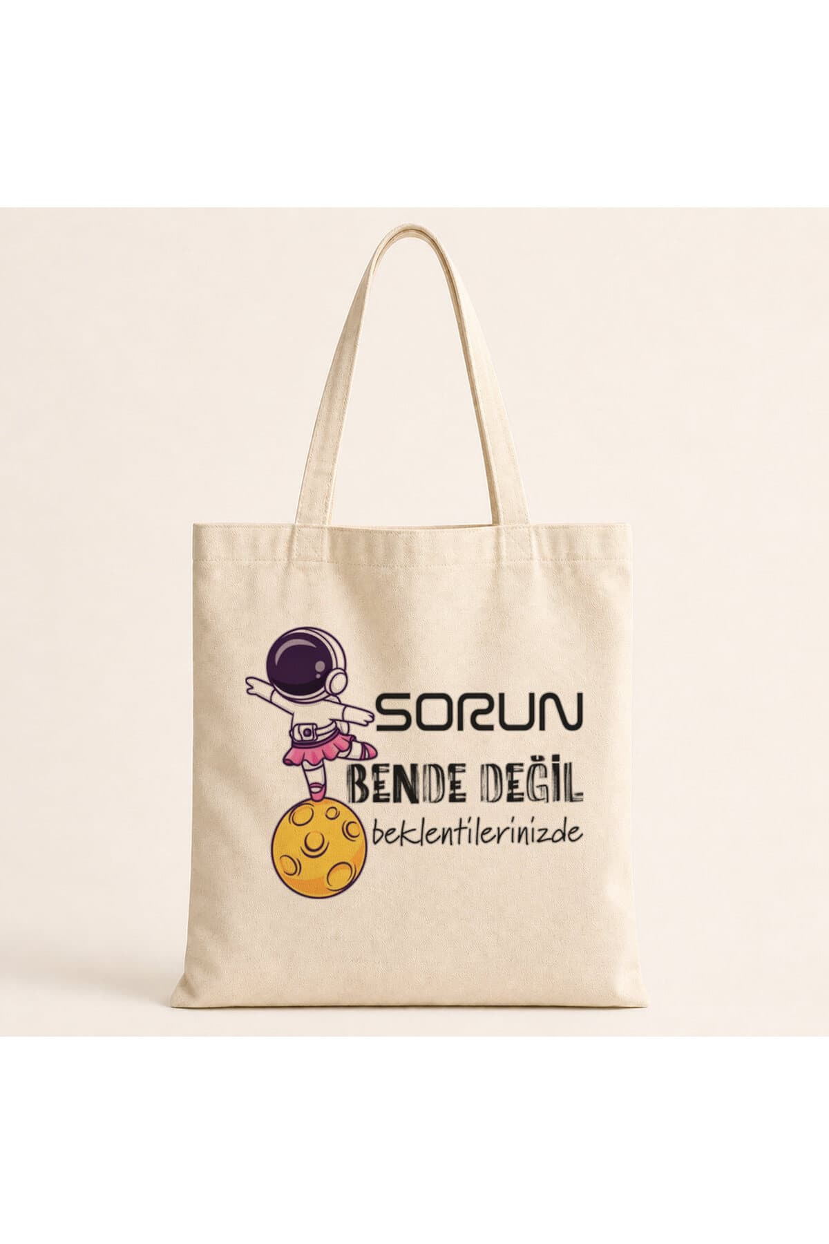 Sorun Bende Değil Beklentilerinizde Baskılı Bez Çanta