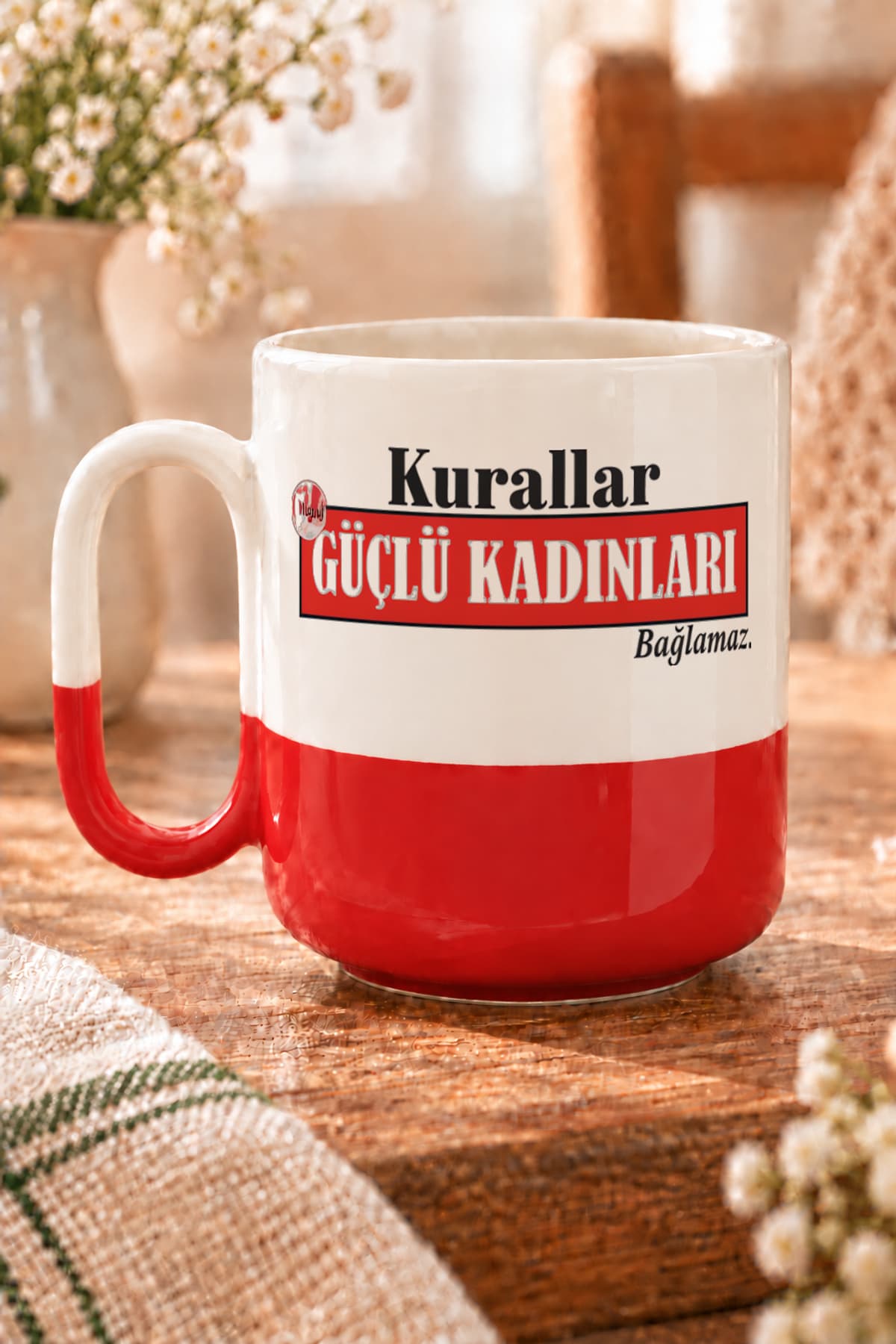Kurallar Güçlü Kadınları Bağlamaz Baskılı Alt Yarısı Renkli Arya Kupa Bardak Fincan Mug
