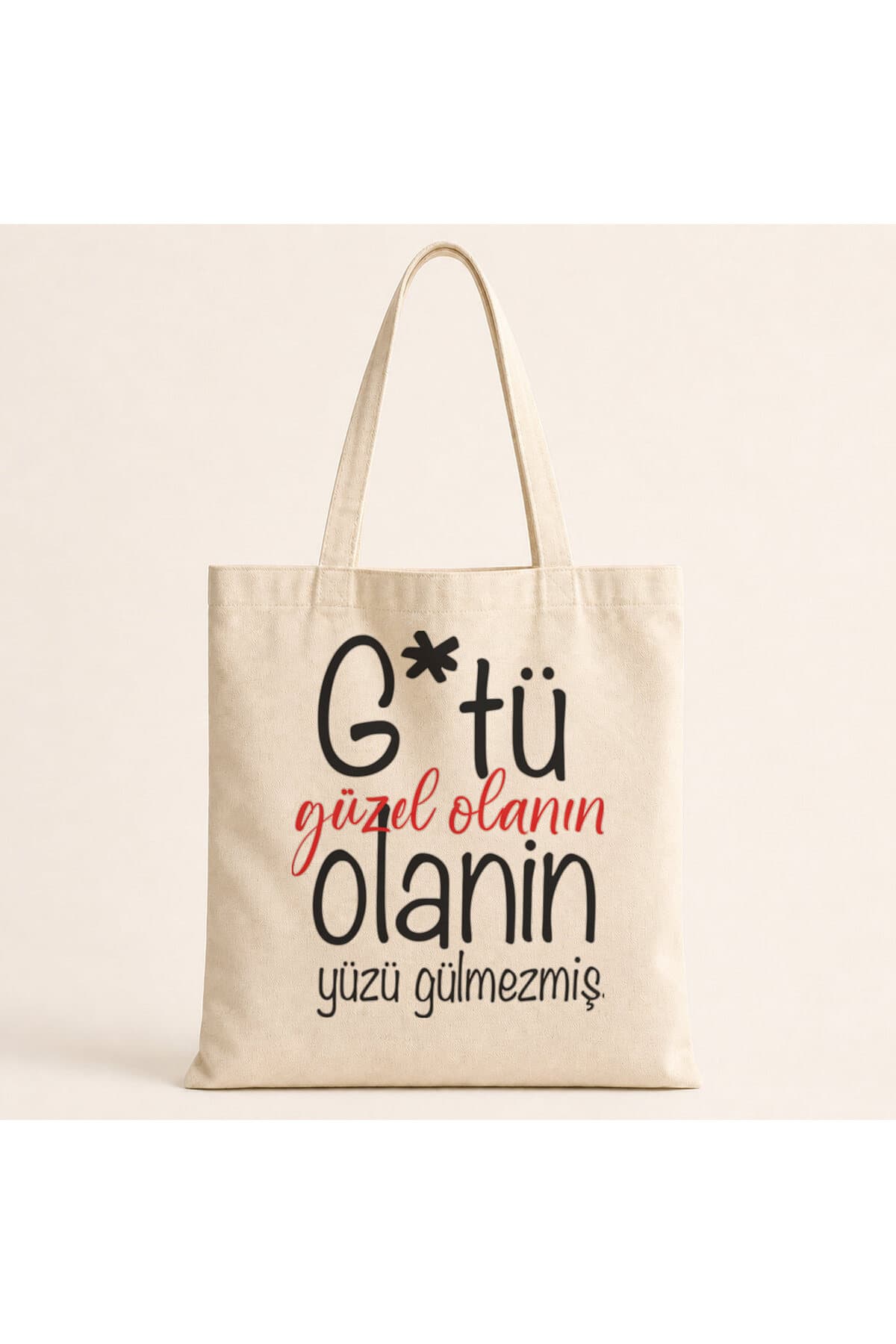 G Tü Güzel Olanın Yüzü Gülmezmiş Baskılı Bez Çanta Omuz Çantası