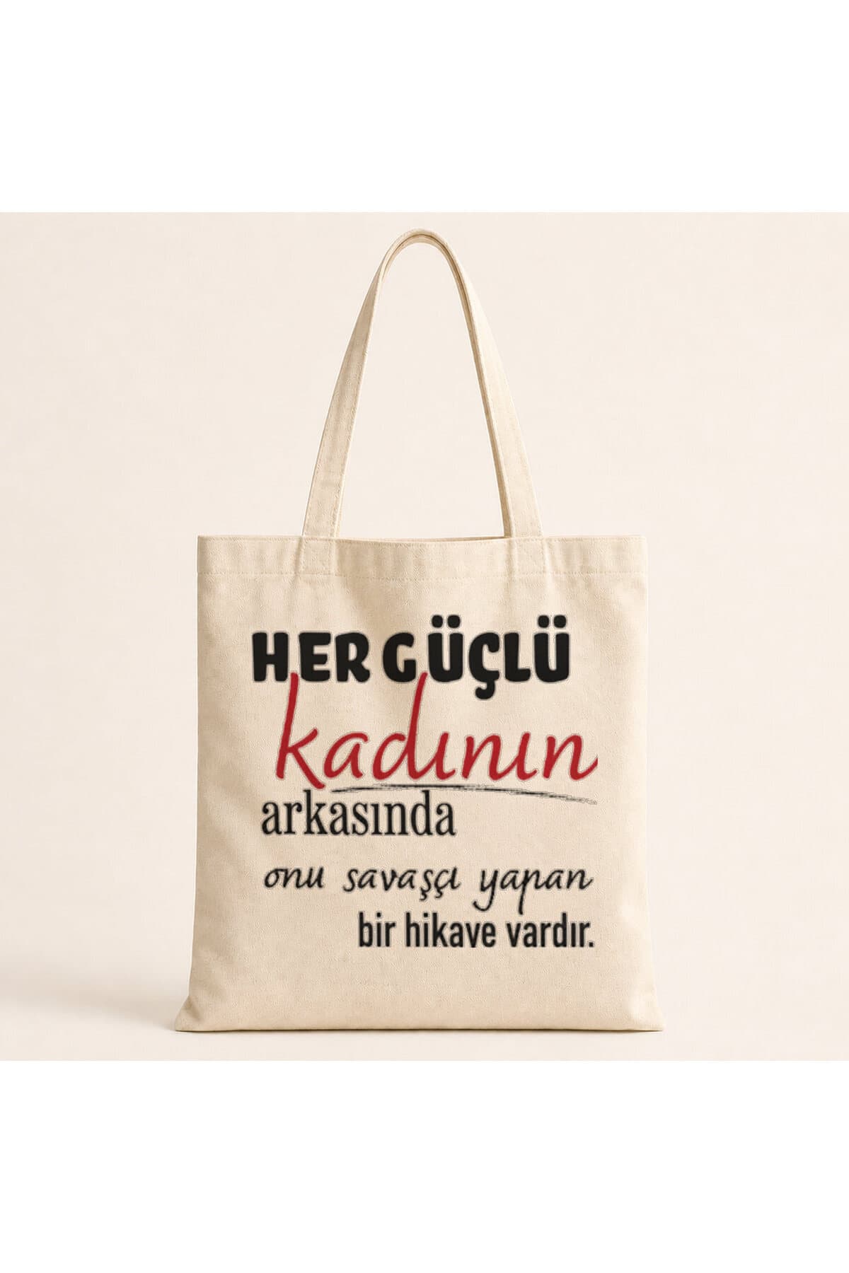 Her Güçlü Kadının Arkasında Baskılı Bez Çanta Omuz Çantası