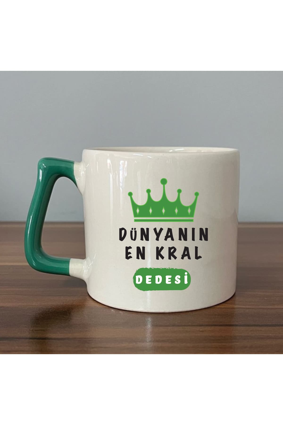 Dünyanın En Kral Dedesi Baskılı Yeşil Kulplu Prime Kupa - Babalar Günü Hediyesi Bardak Fincan Mug