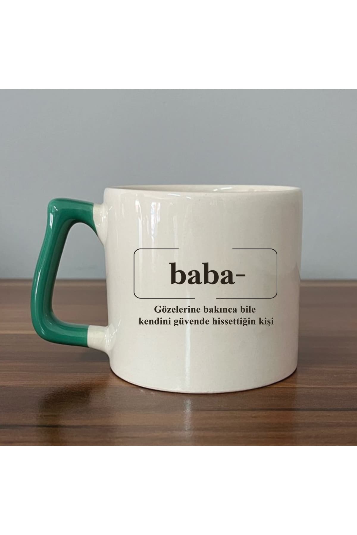 Baba Gözlerine Bakınca Güven Veren Baskılı Kulplu Prime Kupa - Babalar Günü Hediyesi Bardak Fincan