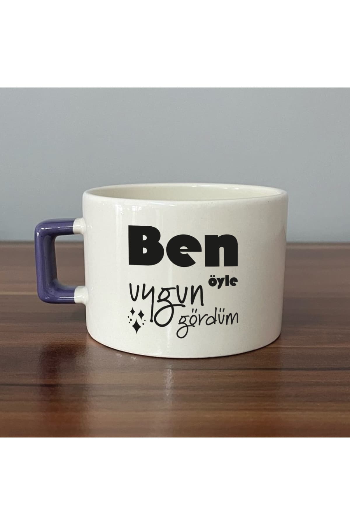 Ben Öyle Uygun Gördüm Baskılı Mor Kulplu Kare Kupa Bardak Fincan Mug Model 00480