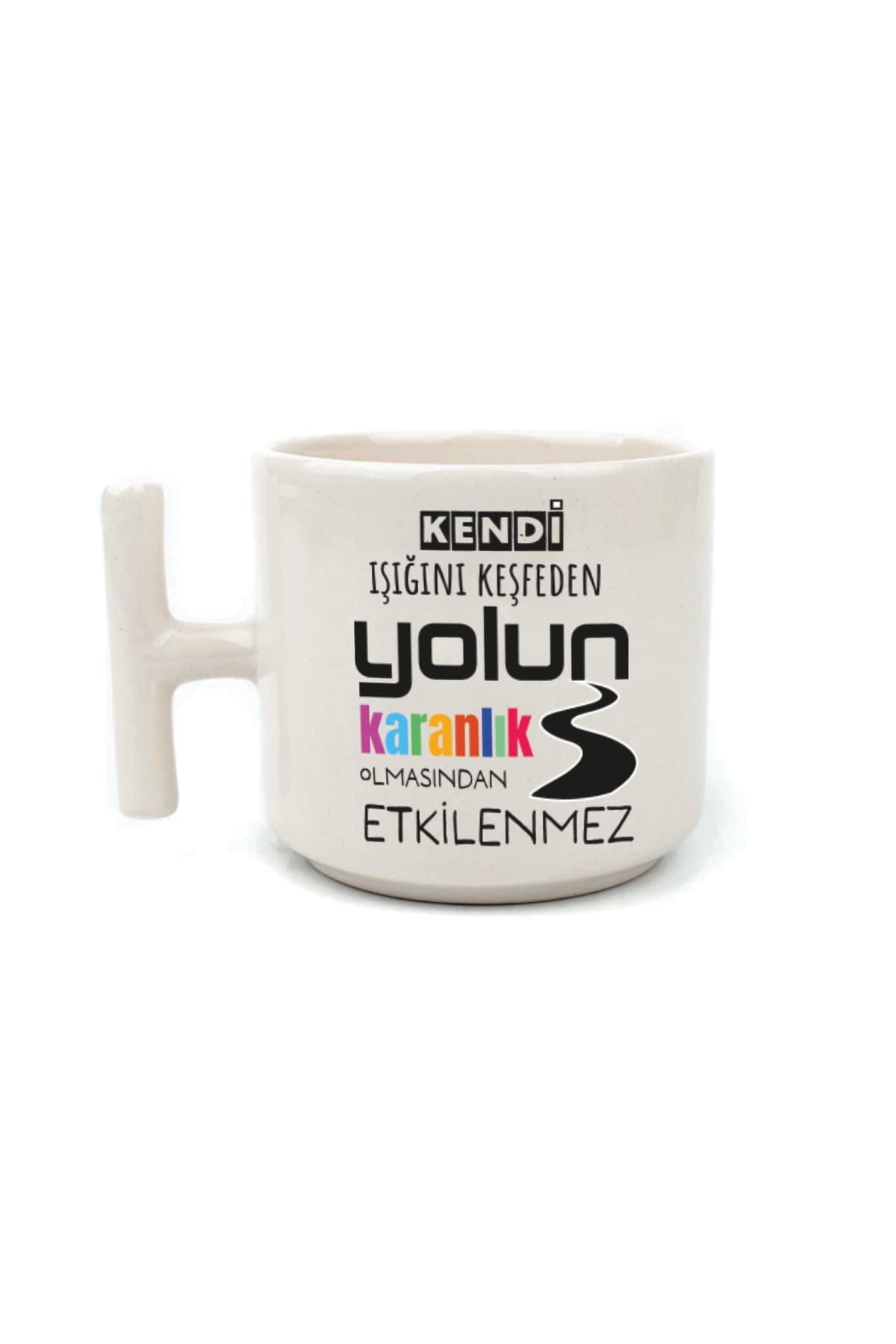Kendi Işığını Keşfeden Baskılı Beyaz Kulplu T Kupa Bardak Fincan Mug