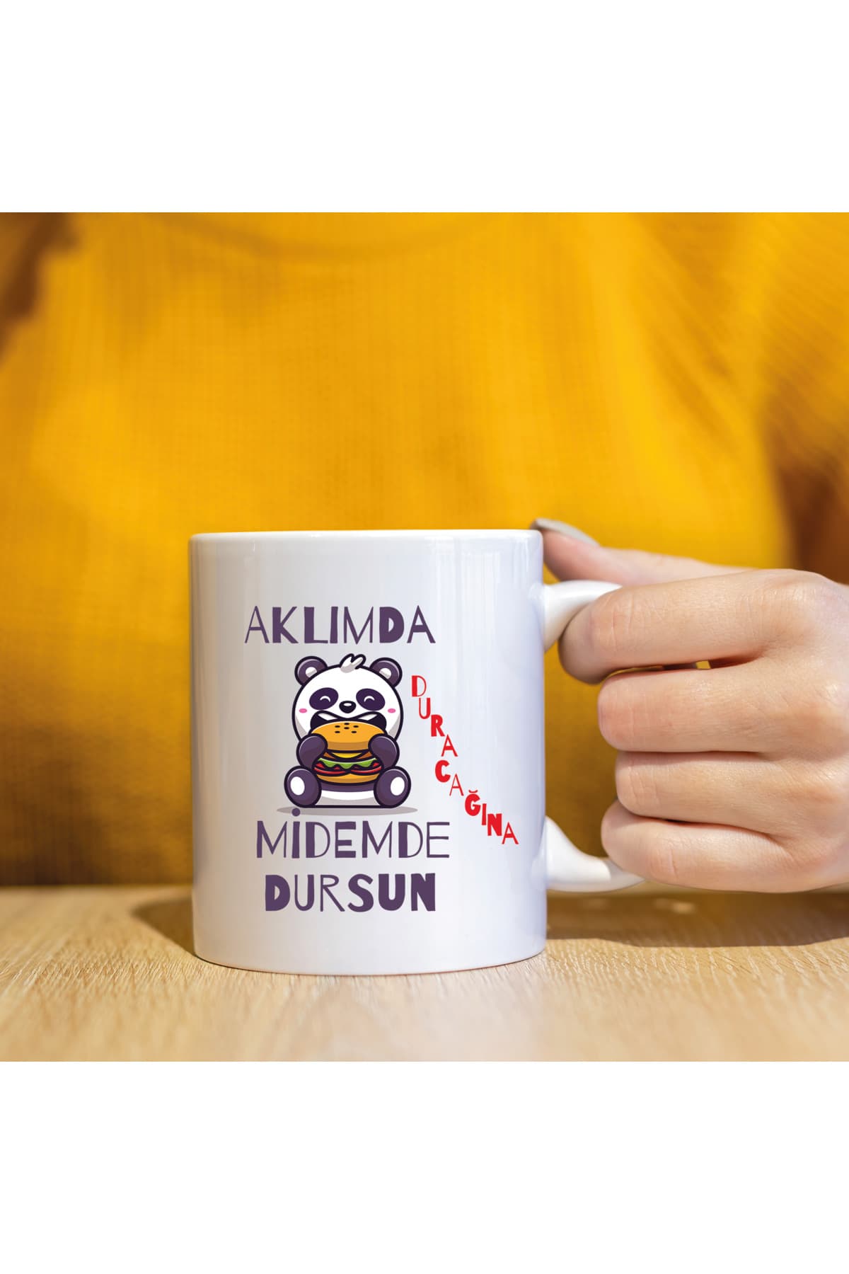 Aklımda Duracağına Midemde Dursun Baskılı Beyaz Kupa Bardak Fincan Mug