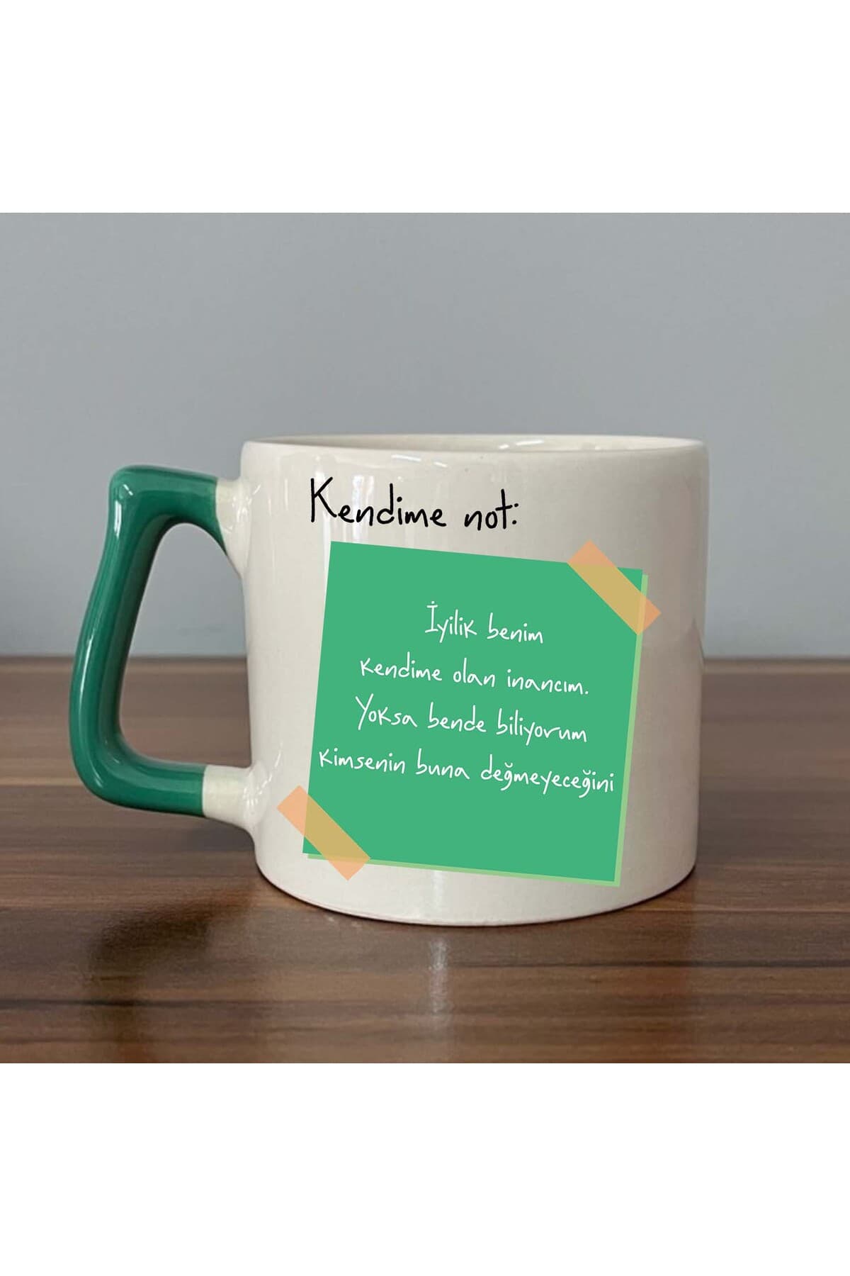Kendime Not: İyilik Benim Kendime Olan İnancım Baskılı Yeşil Kulplu Prime Kupa Bardak Fincan Mug