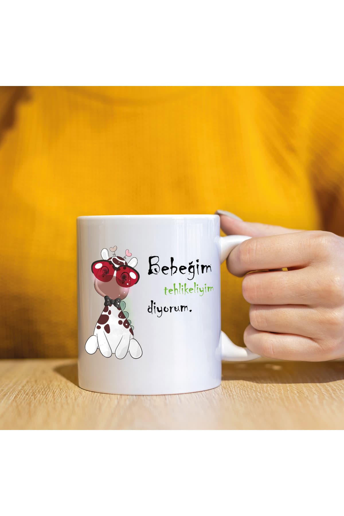 Bebeğim Tehlikeliyim Diyorum Baskılı Beyaz Kupa Bardak Fincan Mug