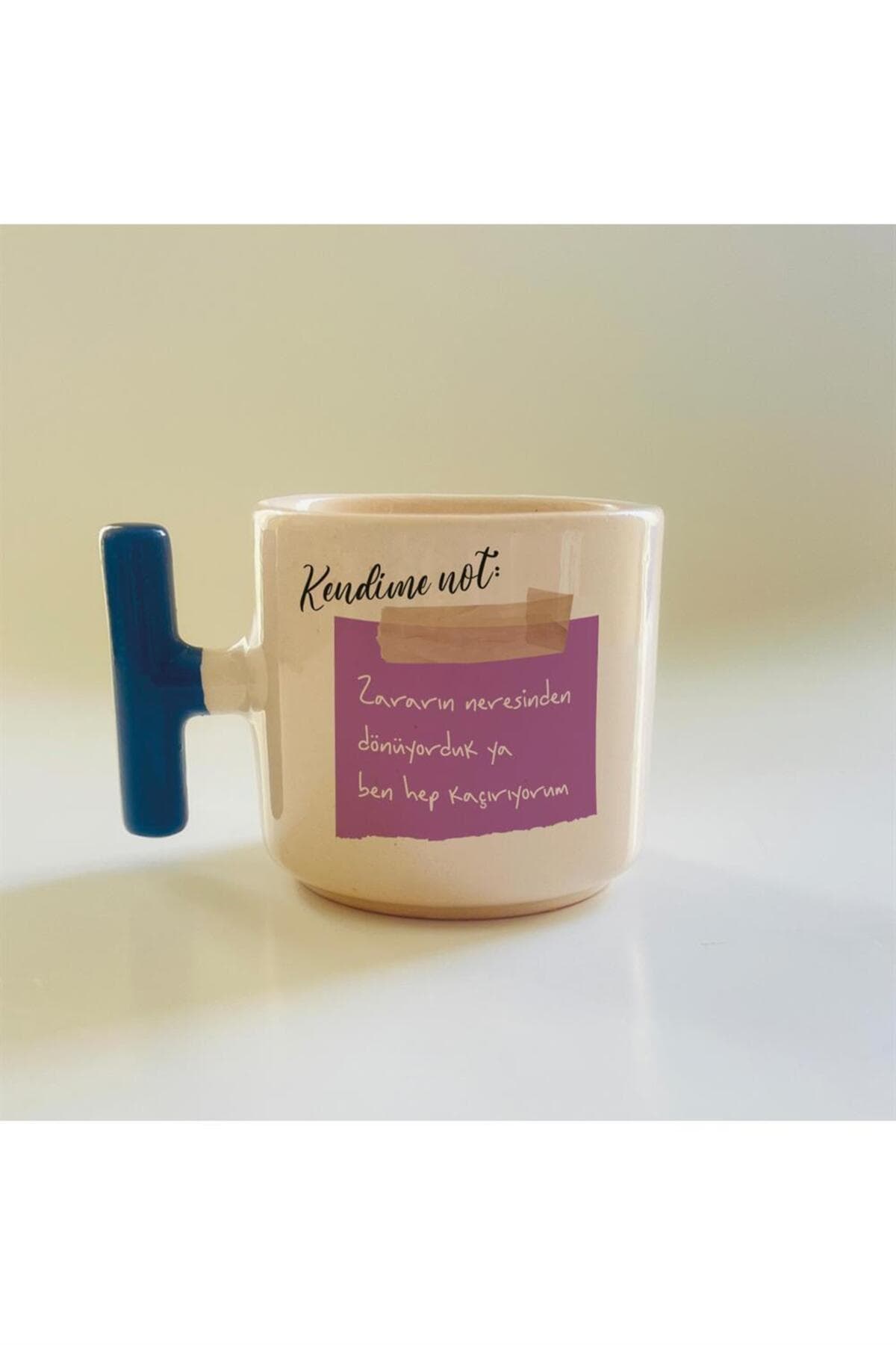 Kendime Not: Zararın Neresinden Dönüyorduk Baskılı Mavi Kulplu T Kupa Bardak Fincan Mug