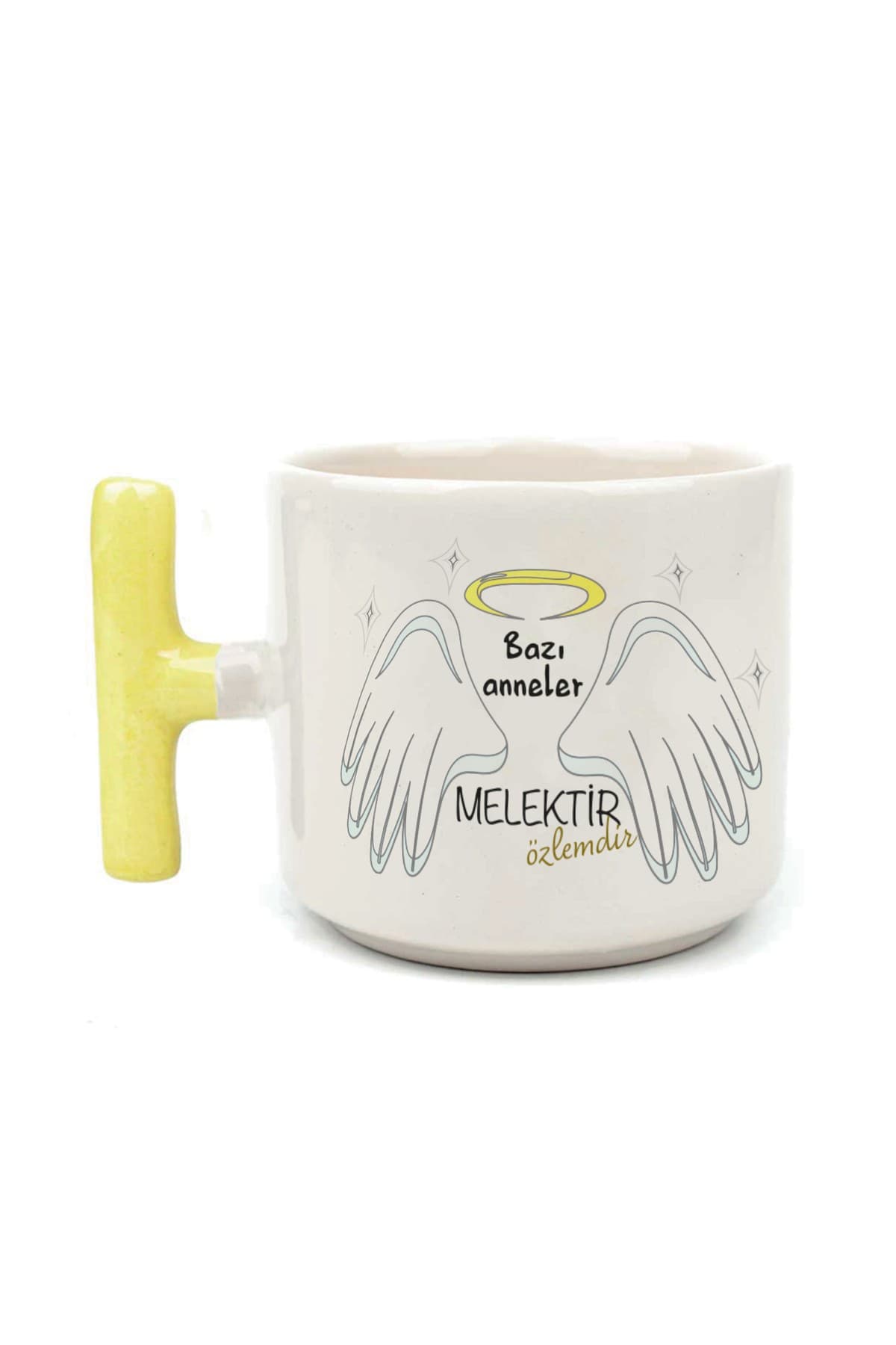 Bazı Anneler Melektir Baskılı Sarı Kulplu T Kupa - Anneye Hediye Bardak Fincan Mug