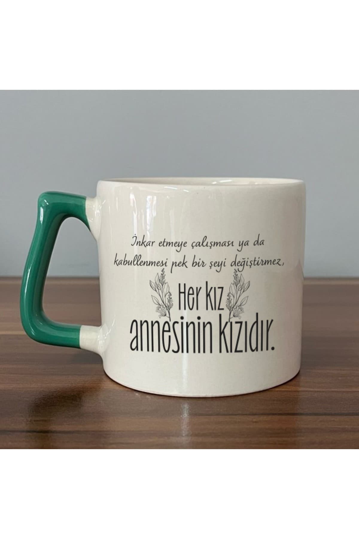 Sevgili Kendim Bırak Başkaları Mükemmel Olsun Baskılı Yeşil Kulplu Prime Kupa Bardak Fincan Mug