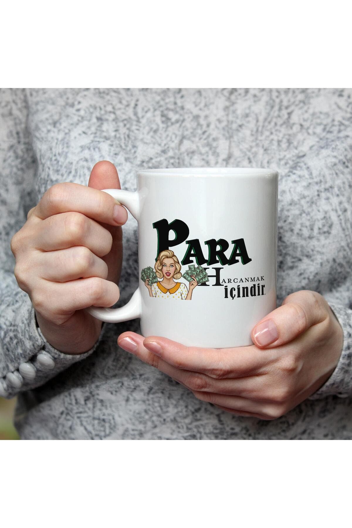 Para Harcamak İçindir Baskılı Beyaz Kupa Bardak Fincan Mug