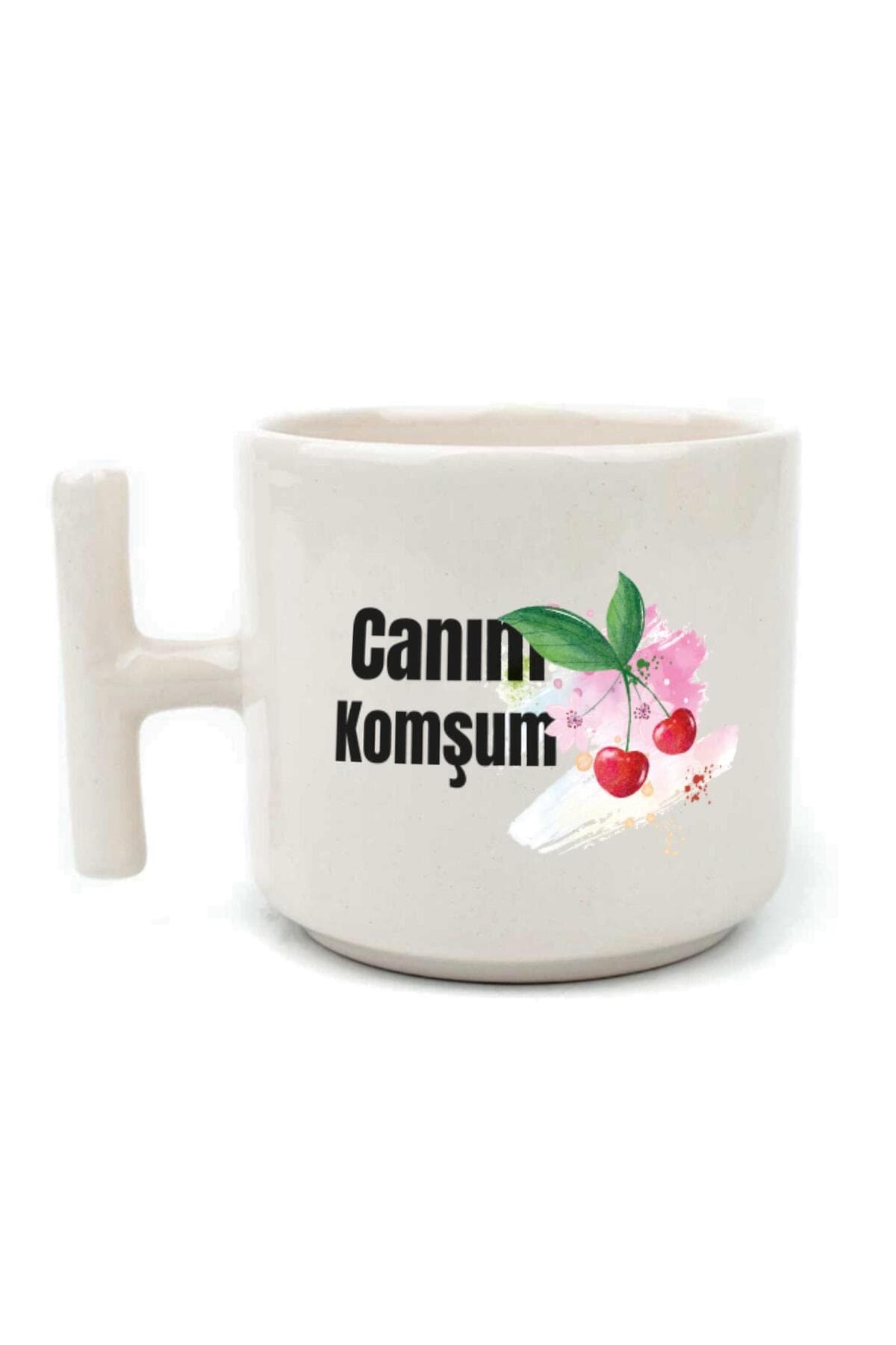 Canım Komşum Baskılı Beyaz Kulplu T Kupa Bardak Fincan Mug