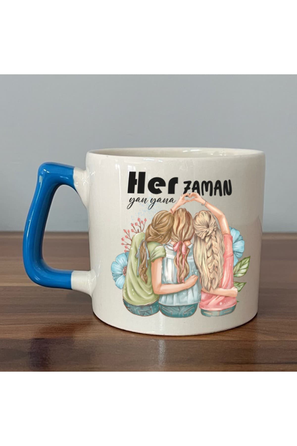 Her Zaman Yanyana Baskılı Mavi Kulplu Prime Kupa Bardak Fincan Mug