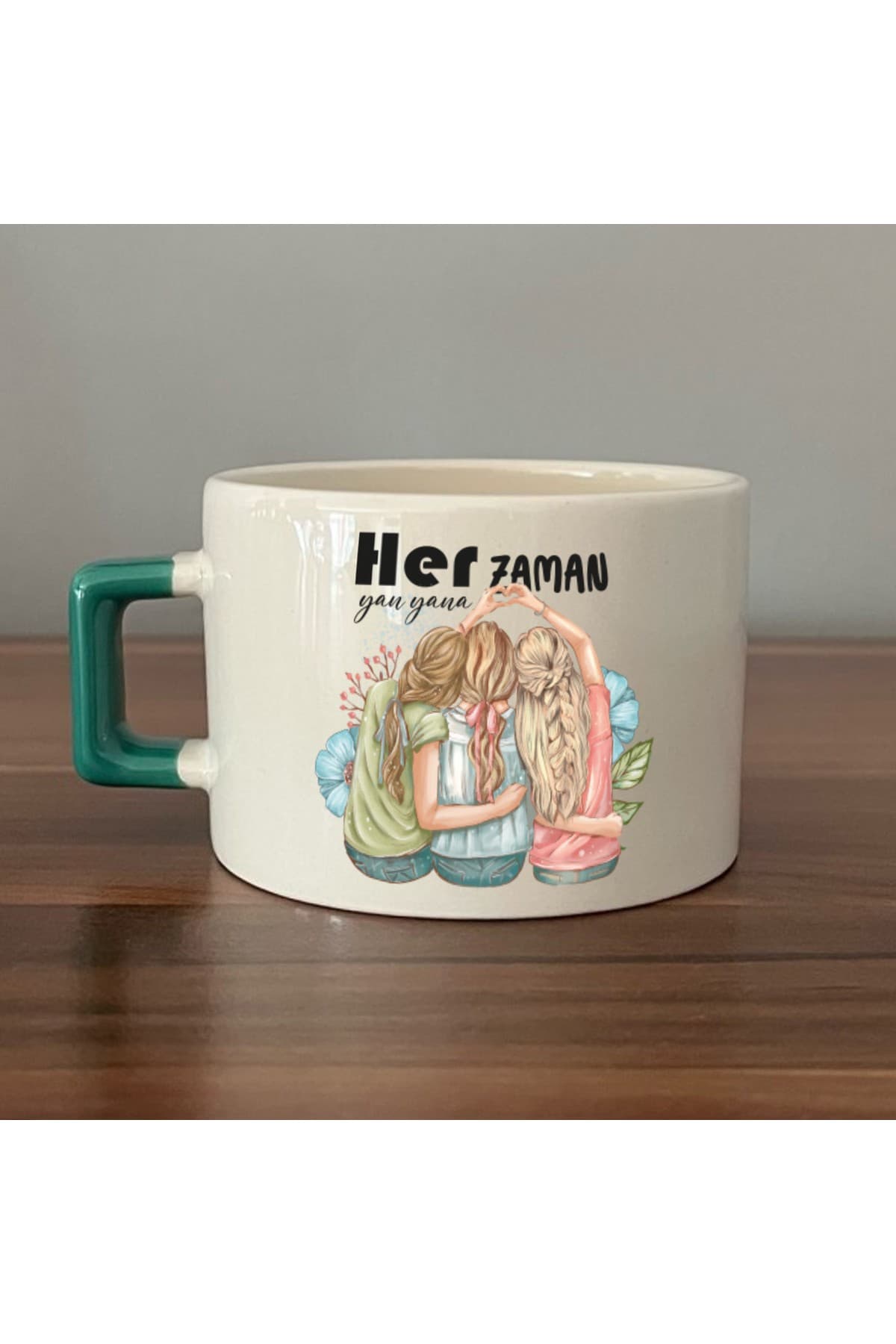 Her Zaman Yanyana Baskılı Yeşil Kulplu Kare Kupa Bardak Fincan Mug
