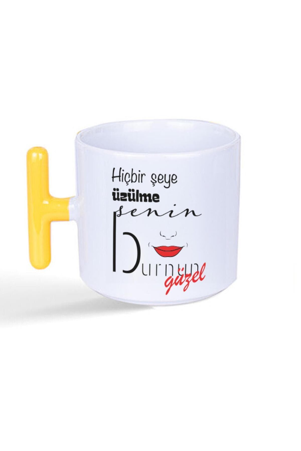 Hiçbir Şeye Üzülme Senin Burnun Güzel Baskılı Sarı Kulplu T Kupa Bardak Fincan Mug
