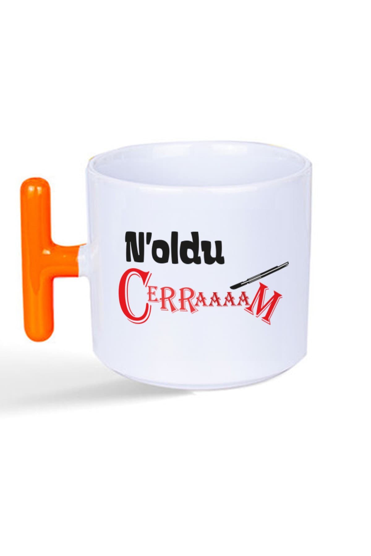 Noldu Cerraaaam Baskılı Turuncu Kulplu T Kupa Bardak Fincan Mug