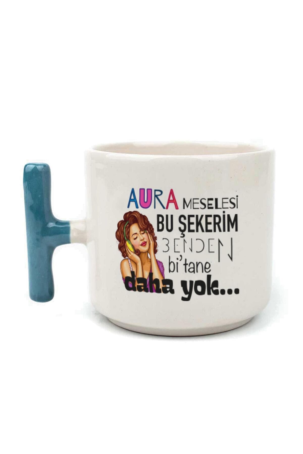 Aura Meselesi Bu Şekerim Baskılı Mavi Kulplu T Kupa Bardak Fincan Mug